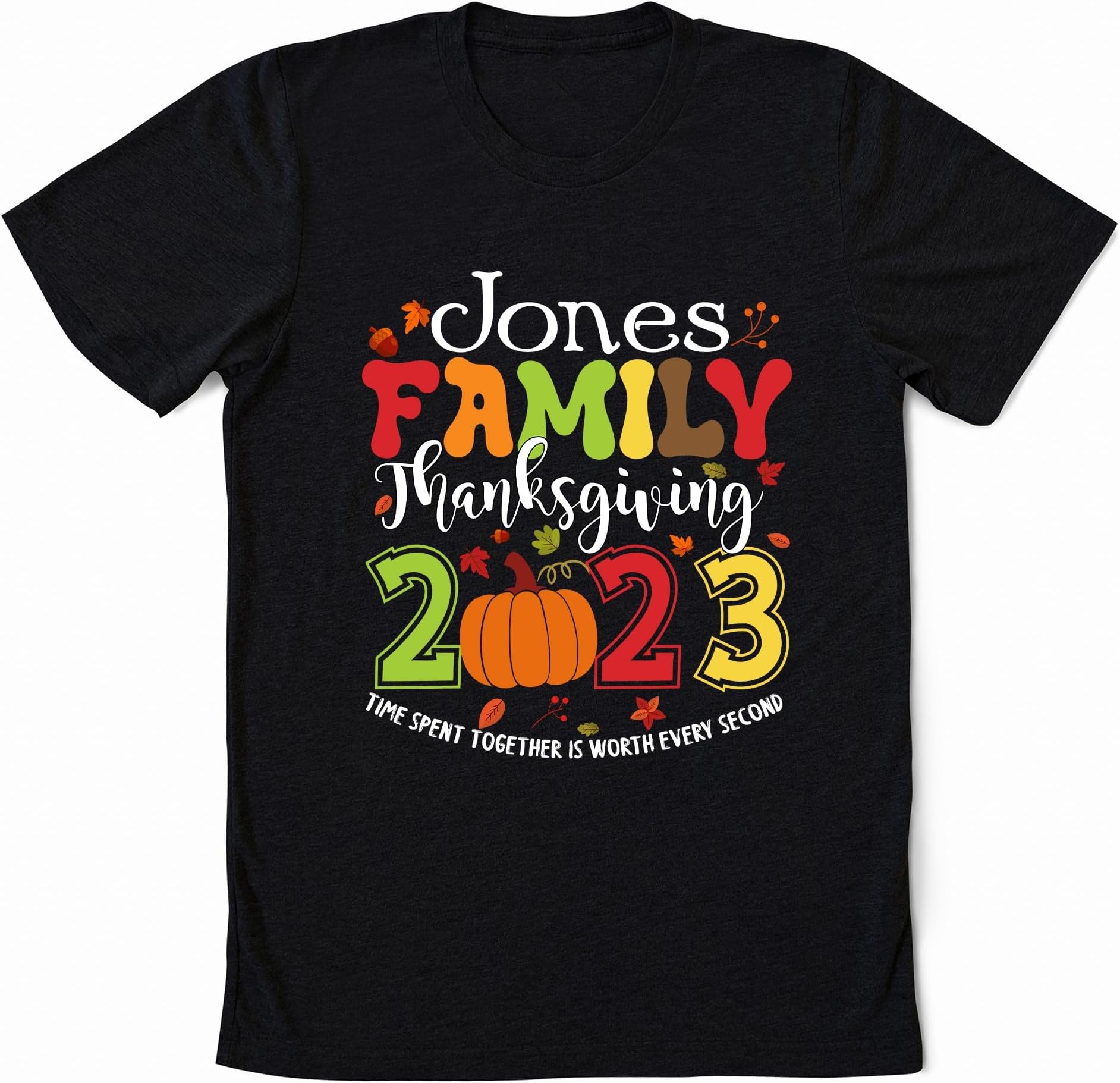 Custom Family Name Matching Thanksgiving Shirts, Time Spent Together is Worth Every Second, Thanksgiving Family Shirts, Autumn Fall Shirt, Thanksgiving Sweatshirt