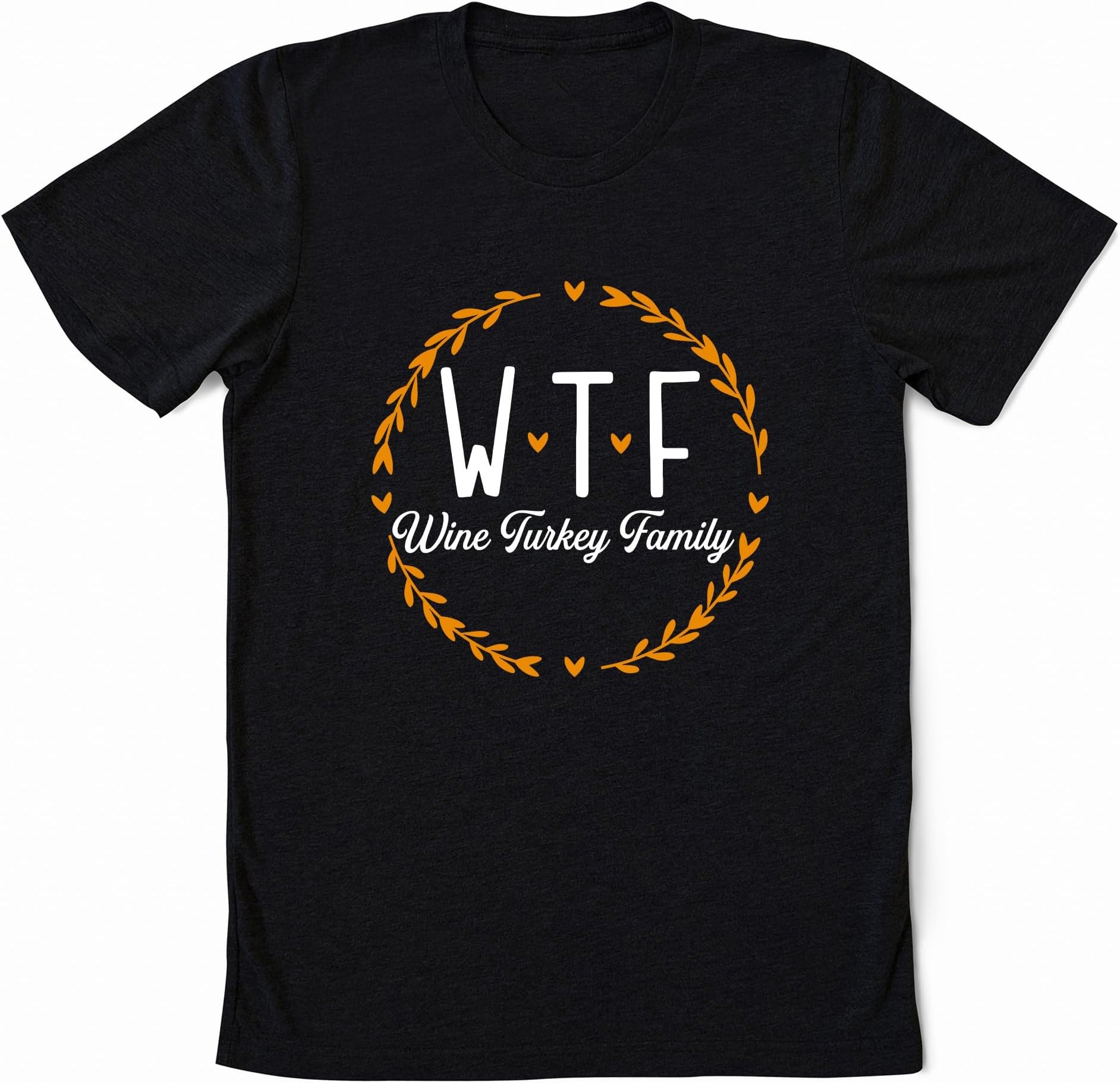 WTF Wine Turkey Family Shirt, Funny Thanksgiving Shirt, Funny Wine Drinking Shirt, Funny Wine Drinkers Gift, Thanksgiving Reunion Sweatshirt