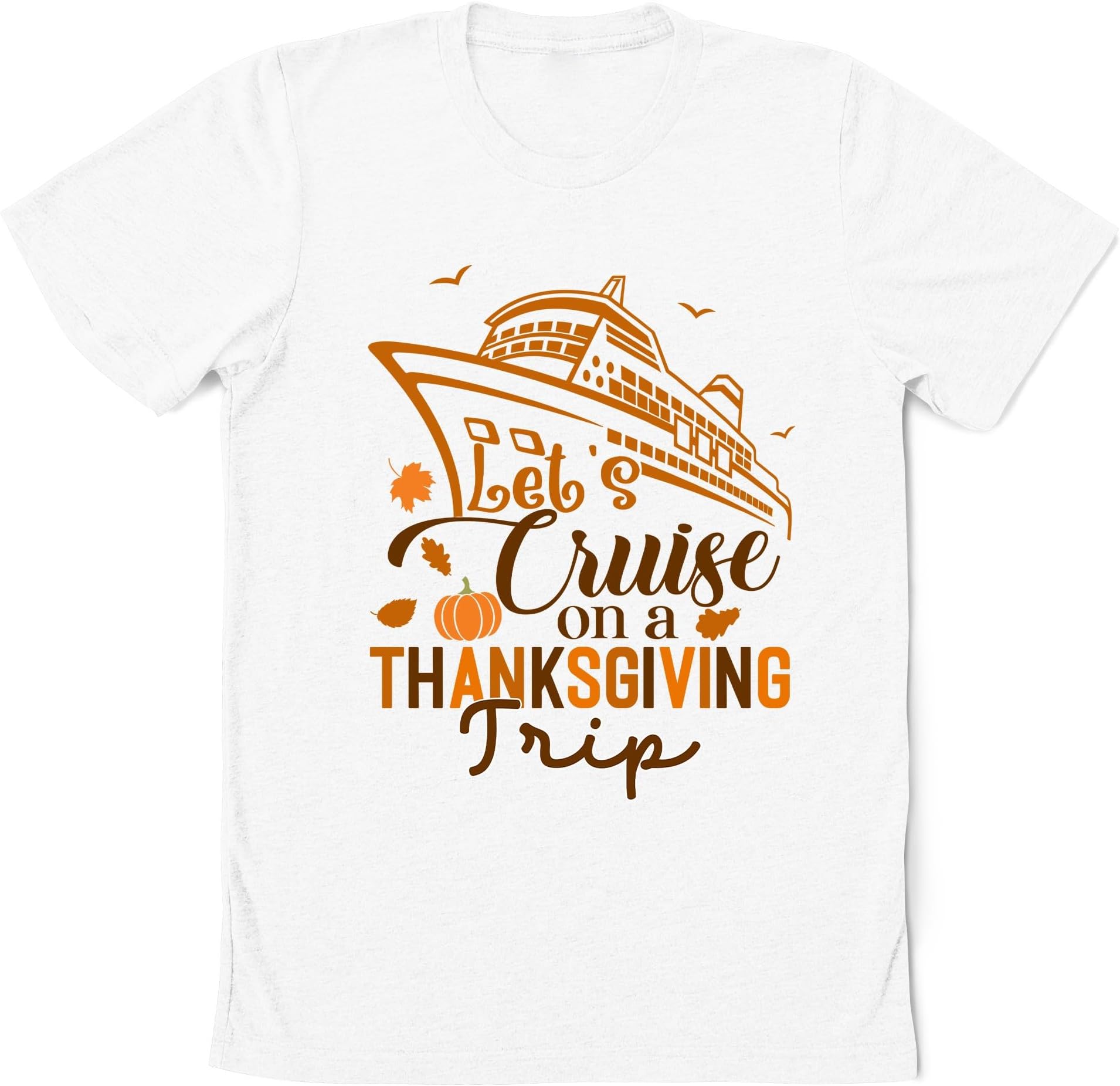 Cruise on a Thanksgiving Trip Shirt, Thanksgiving Cruise Vacation Turkey Thanksgiving Trip Shirts, Happy CruiseGiving, Cruise Family Tee, Thanksgiving Cruise Squad