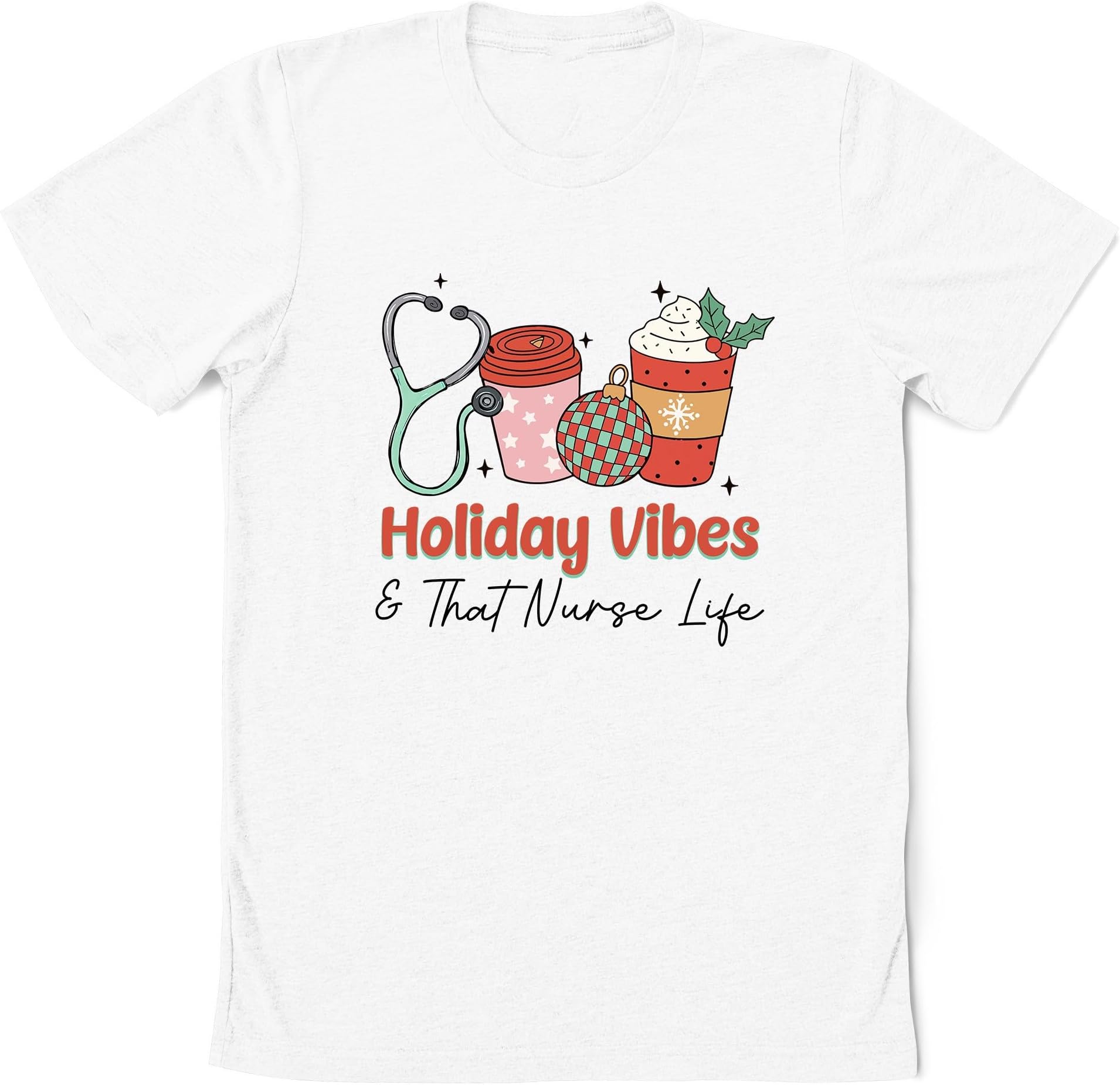Holiday Vibes and That Nurse Life Shirt, Christmas Nurse Gift, Christmas Vibes, Nursing Shirt, Gift for Nurse, One Merry Nurse