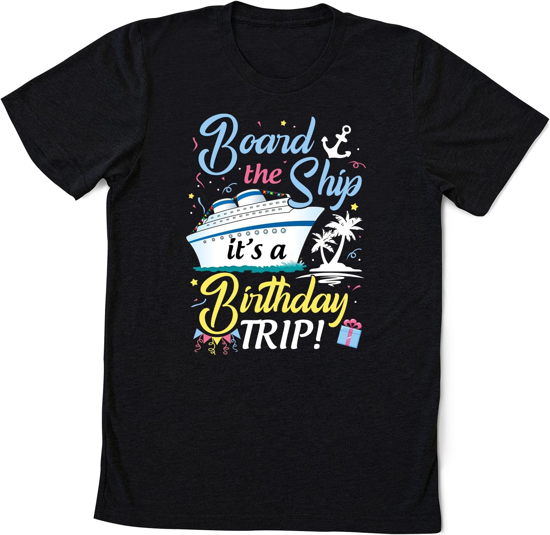 Birthday Cruise 2023 Shirt, Birthday Travel Shirt, Birthday Cruise Squad Tshirt, Funny Birthday Cruise Shirt, Birthday Cruise Shirt, Cruise 2023