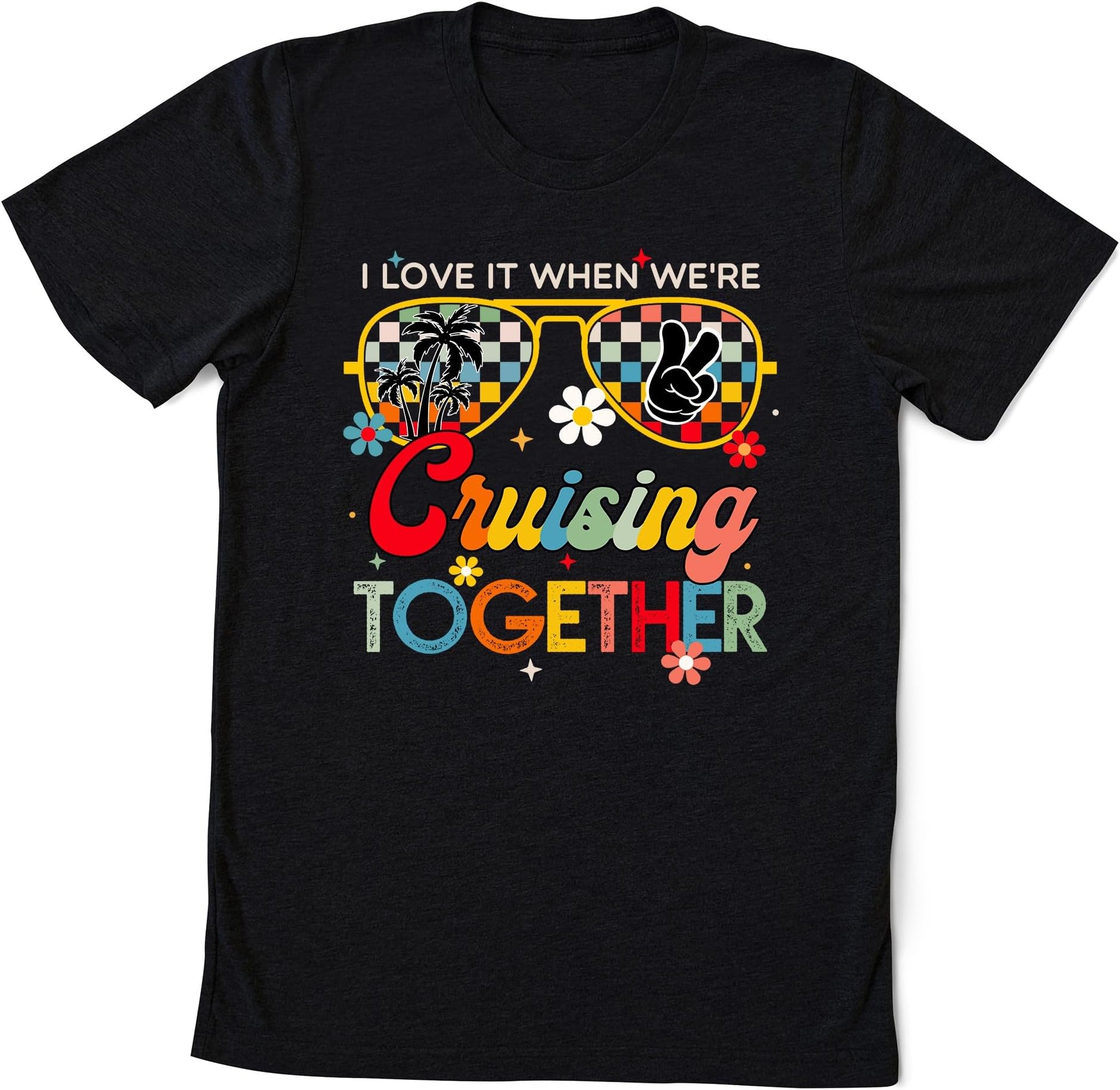 I Love It When We're Cruising Together Shirt, Couple Cruise T-Shirt, Wedding Anniversary Cruise, Custom Name Shirt, Couple Cruise, Matching Couple