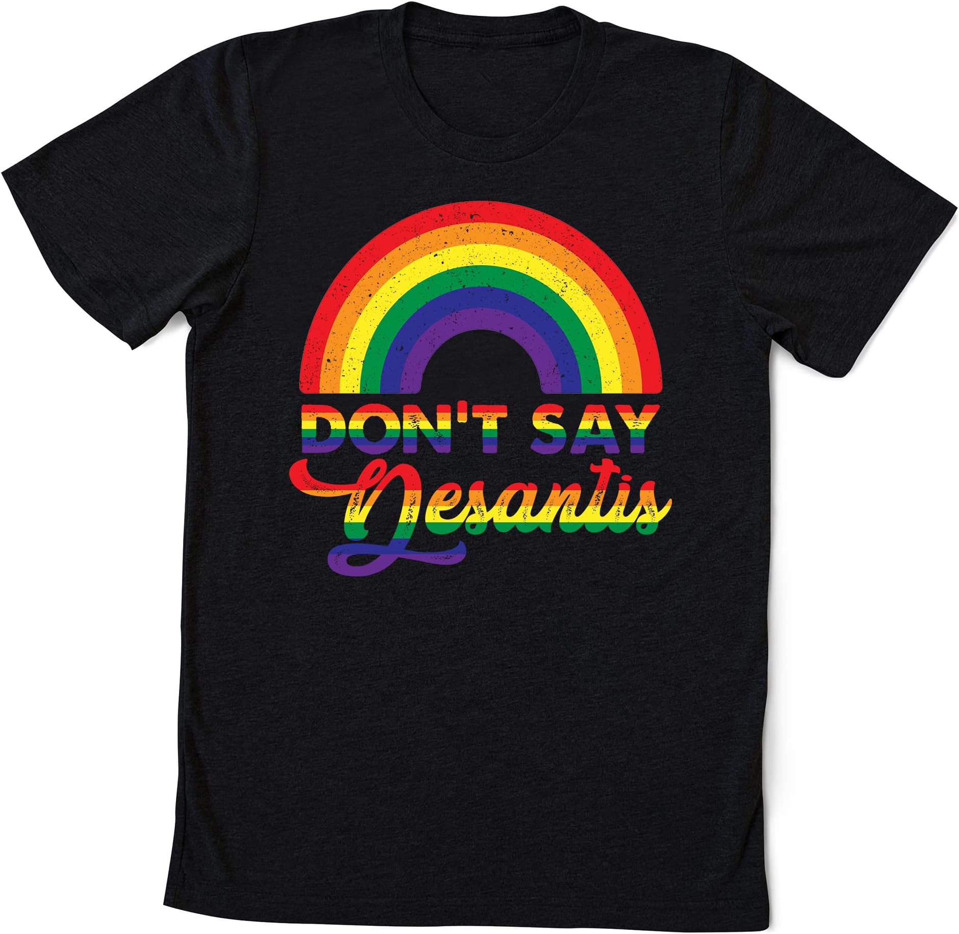 Don't Say Desantis Shirt, LGBT Pride T-Shirt, Florida Say Gay, Equality Rights, Read Banned Books, Teach All History, Support LGBT Shirt