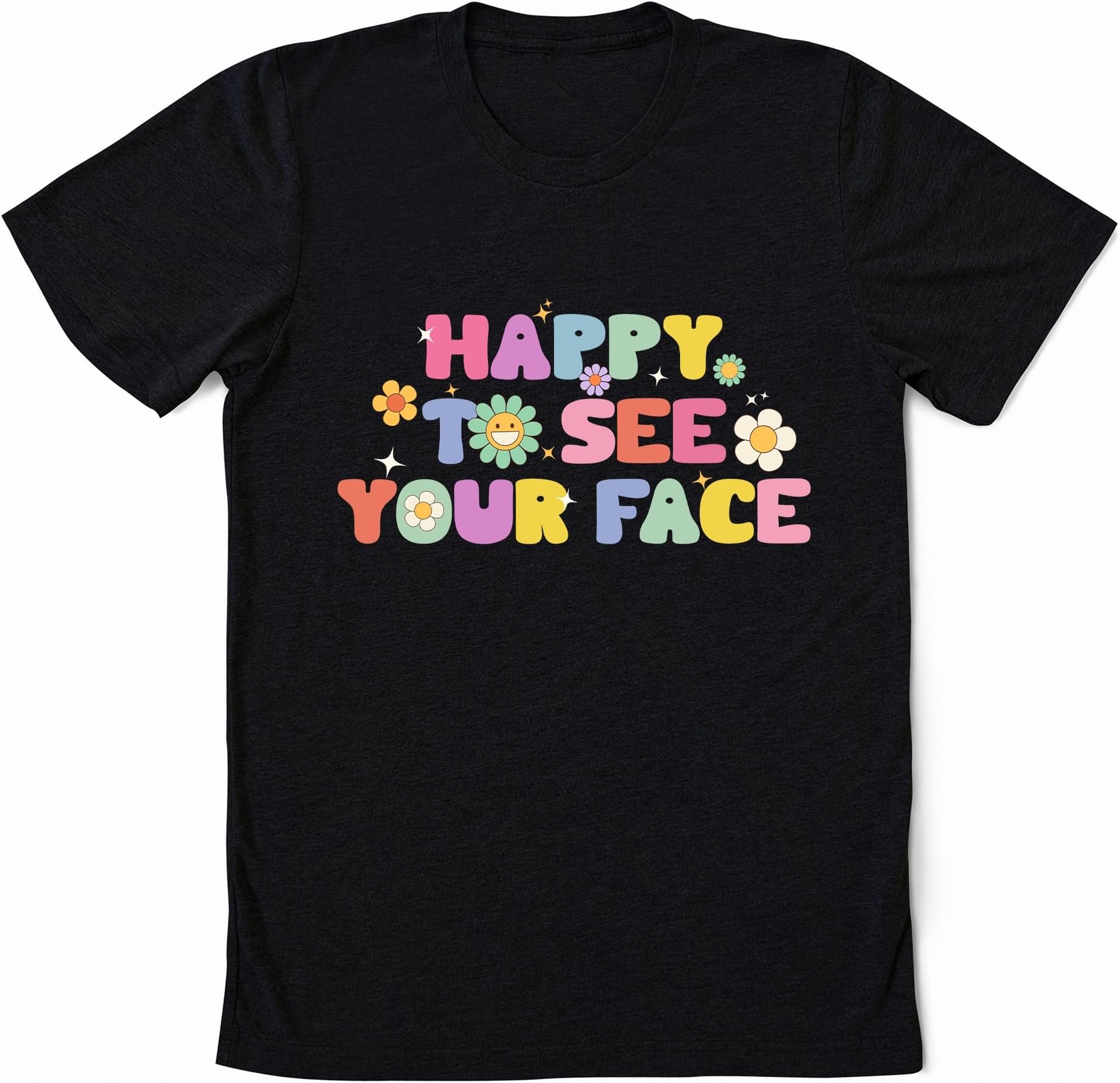 Happy to See Your Face Shirt, Teacher Shirts, Retro Teacher Tees, First Day of School, Back to School Teacher Shirts, Teacher Life Shirt