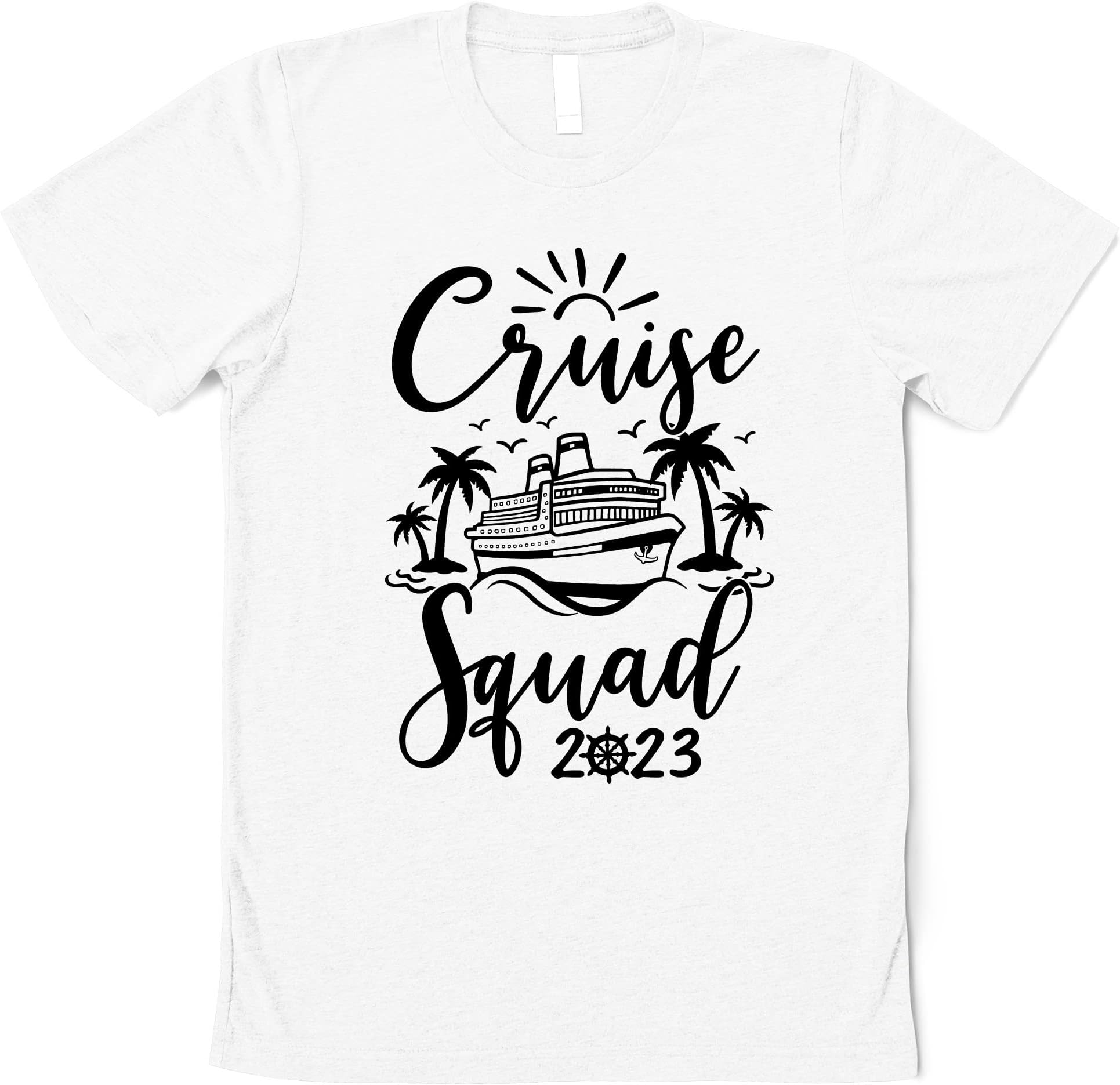 Cruise Squad 2023 Shirt, Matching Cruise Shirt, Cruise 2023 Shirt, Matching Family Outfits, Besties Cruise Vacation Shirt
