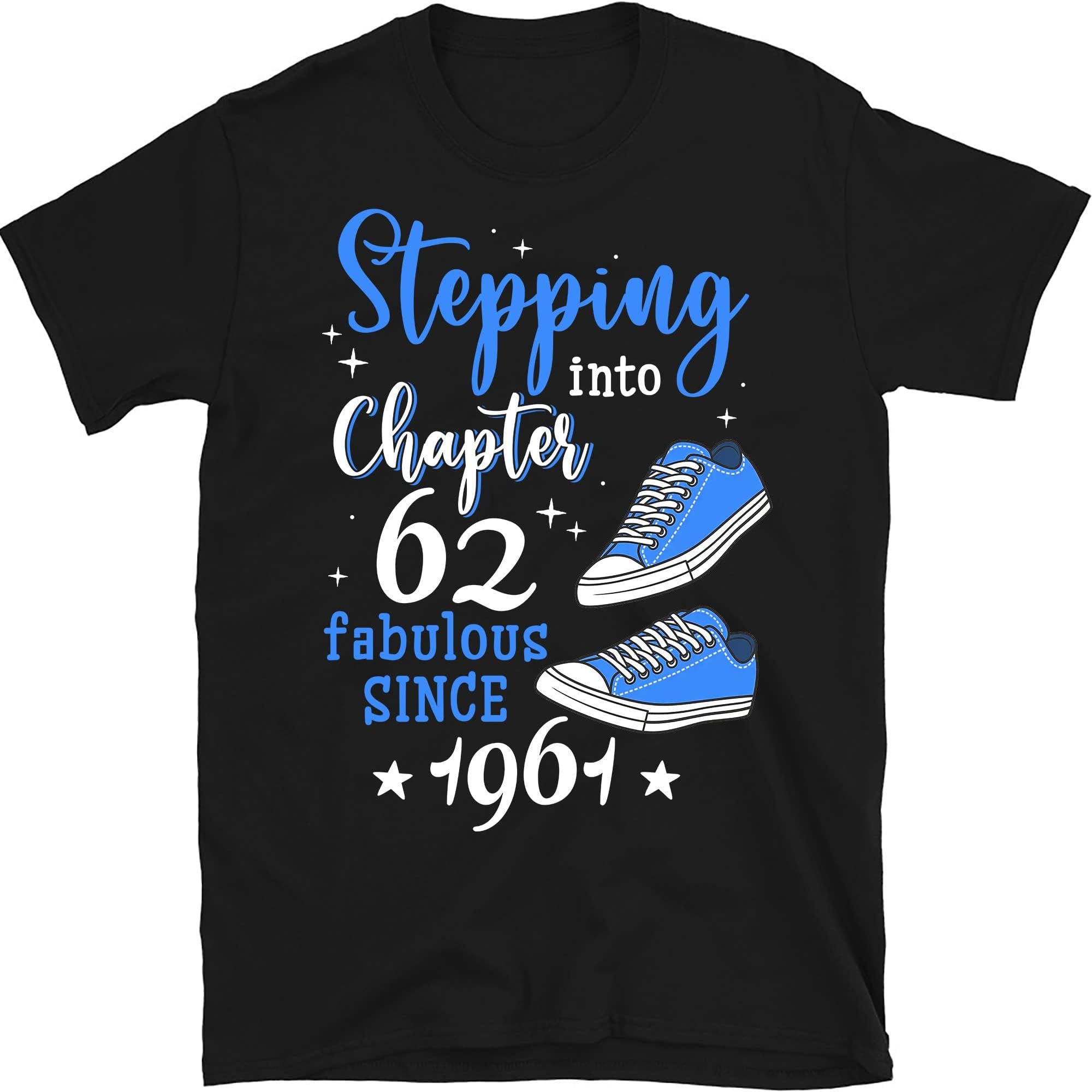Custom 60th Birthday Shirt for Women, 60 Years Old Birthday Shirt, Personalized Birthday Gift, Stepping Into Chapter 60th Birthday