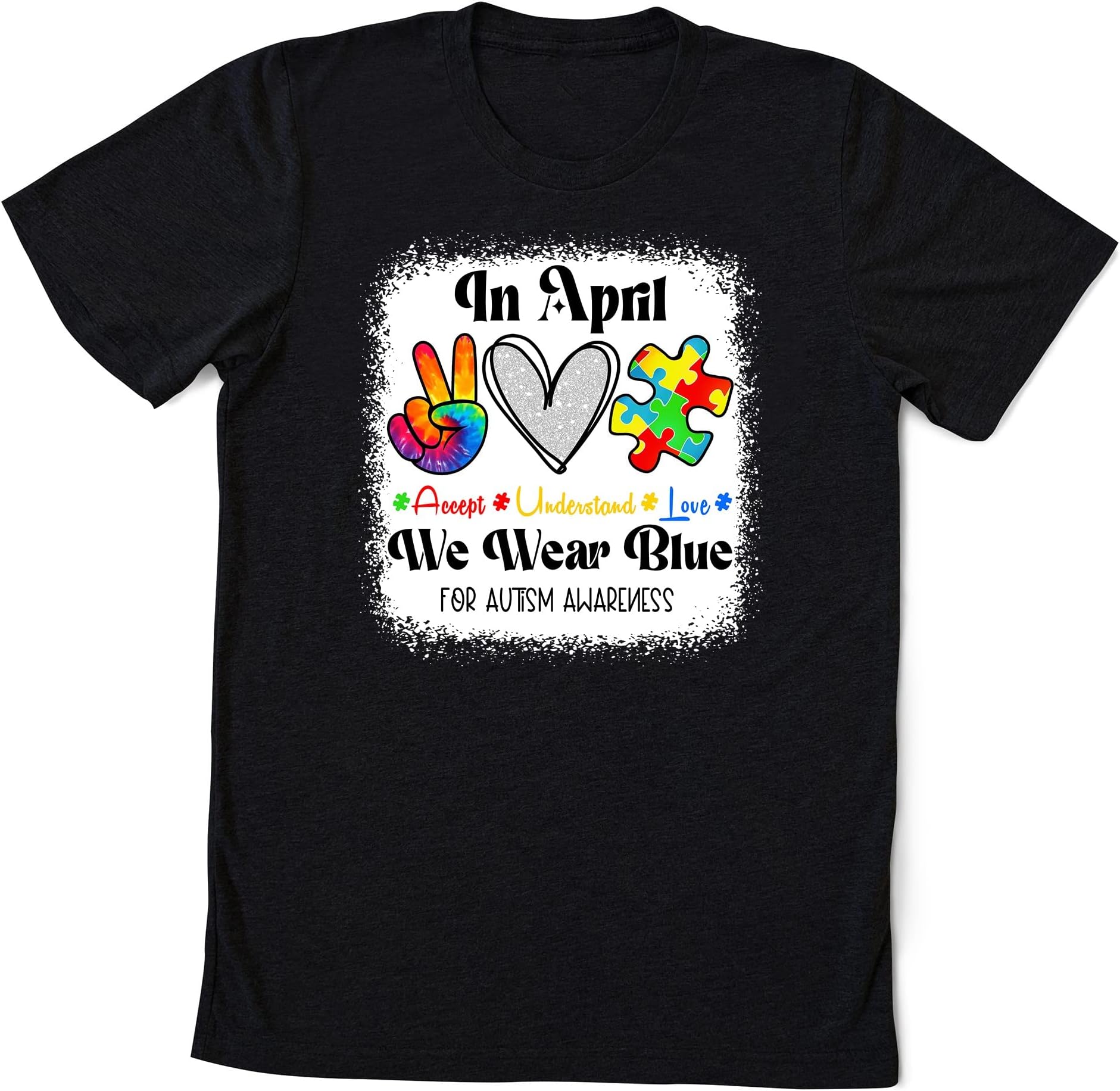 in April We Wear Blue Autism Awareness Shirt Autism in April We Wear Blue for Autism Awareness Autism Rainbow Autism Acceptance