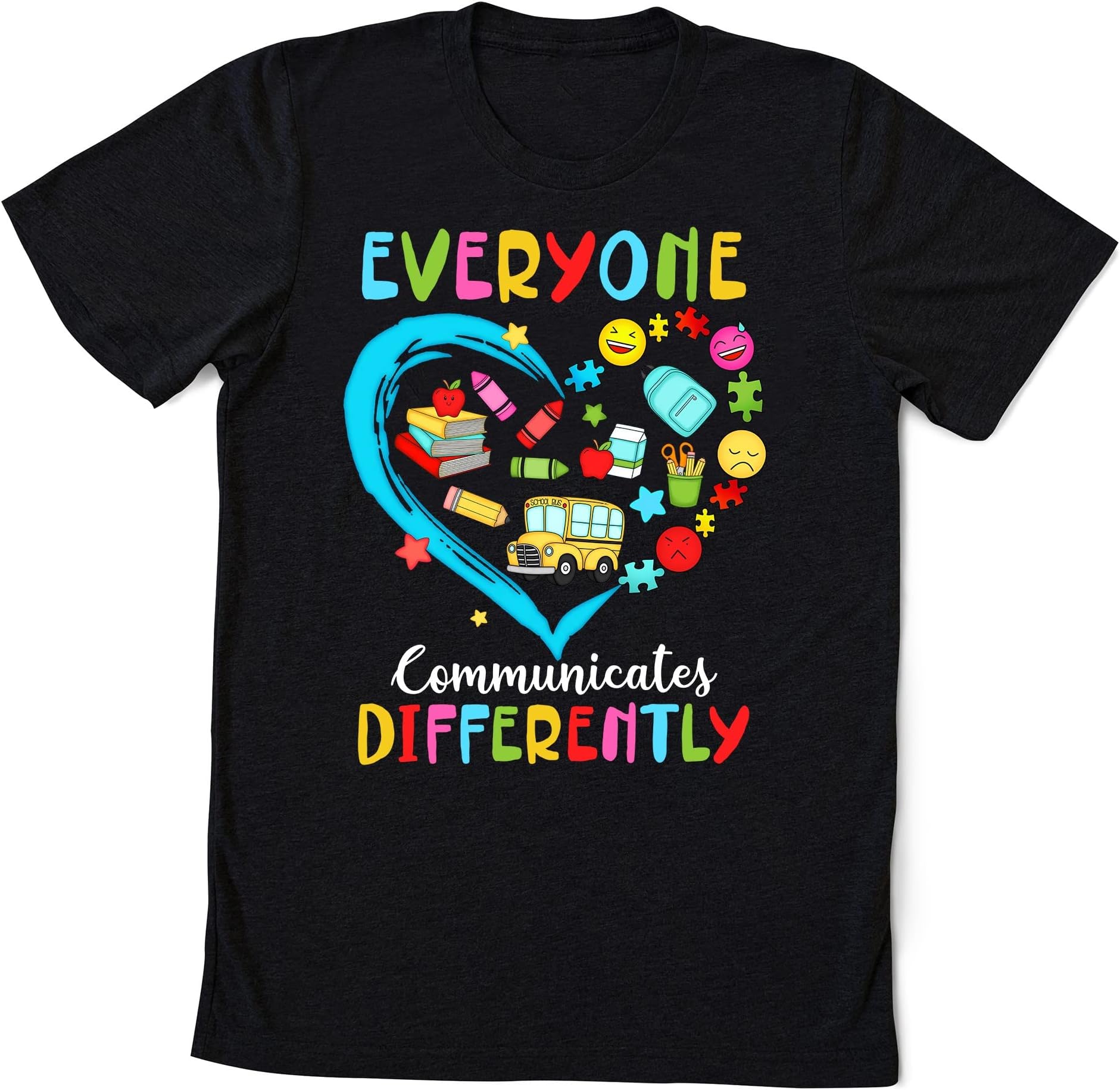 Everyone Communicate Differently T-Shirt, Autism Awareness Shirt, Special Education Shirt, Autism Support Shirt, Autism Tee, Gift for Autism Multicolored