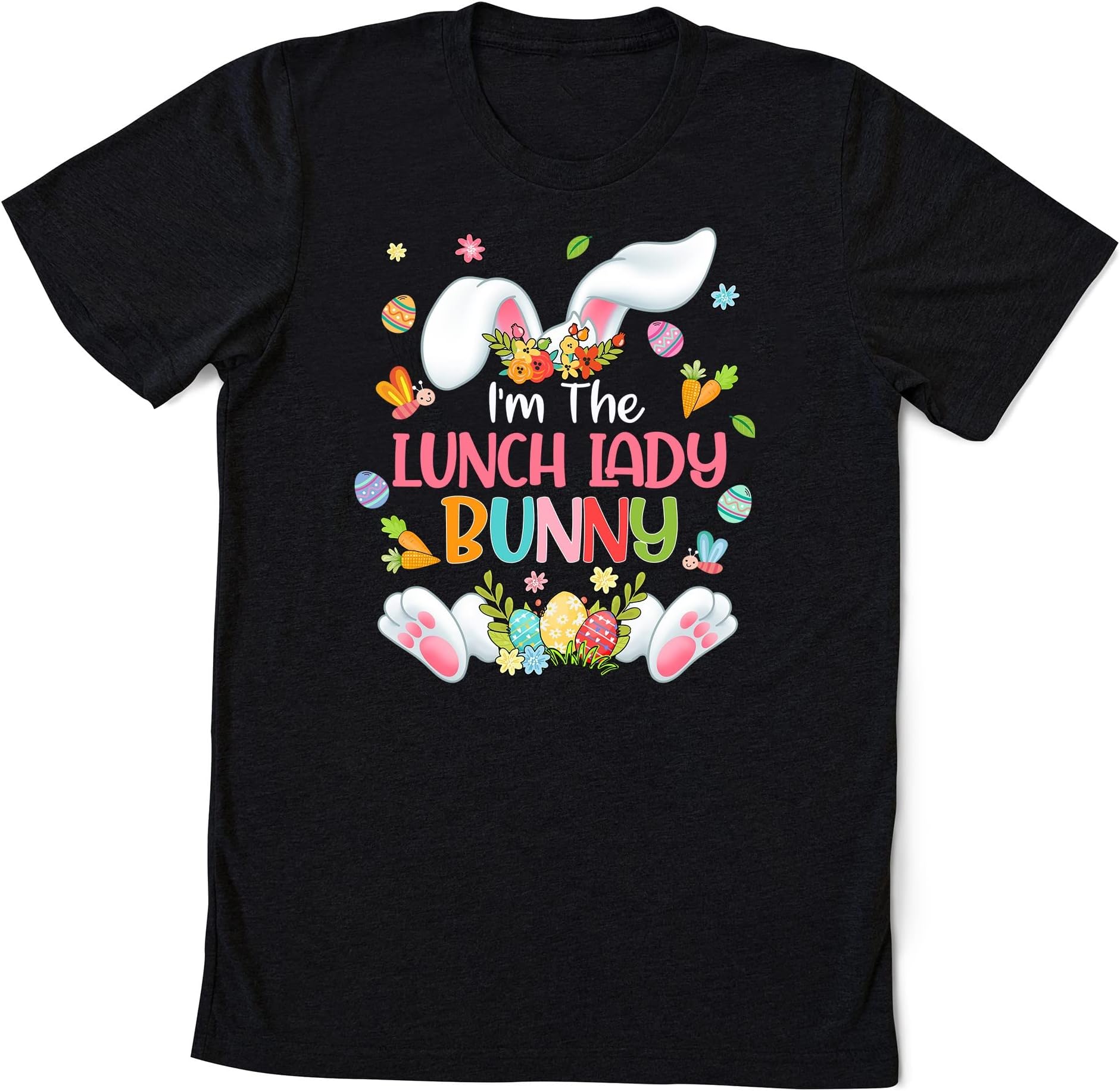I'm The Lunch Lady Bunny Easter Bunny Costume Funny Family T-Shirt, My Happy Easter,Bunny Tee,Easter Day Shirt,Easter Egg Tee Multicolored