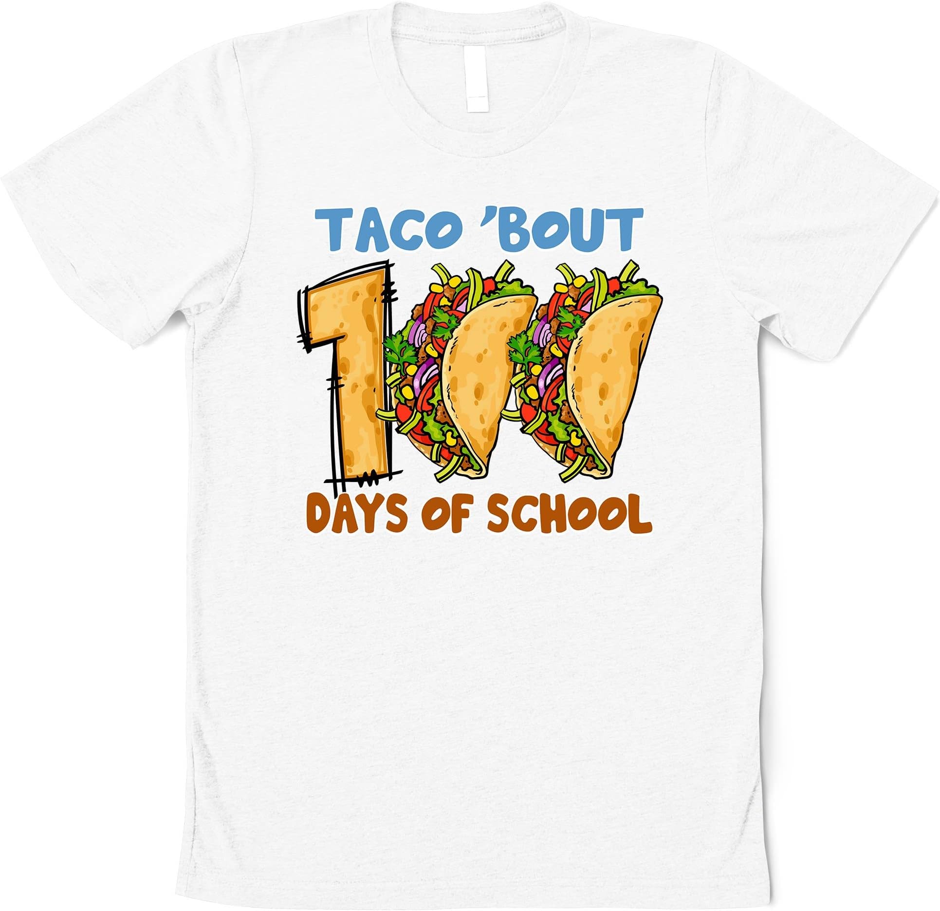 100 Days of School Shirt Taco Bout 100 Days, 100 Day Shirt, 100th Day of School Celebration, Student Shirt School Shirt, Gift for Teacher Multicolored