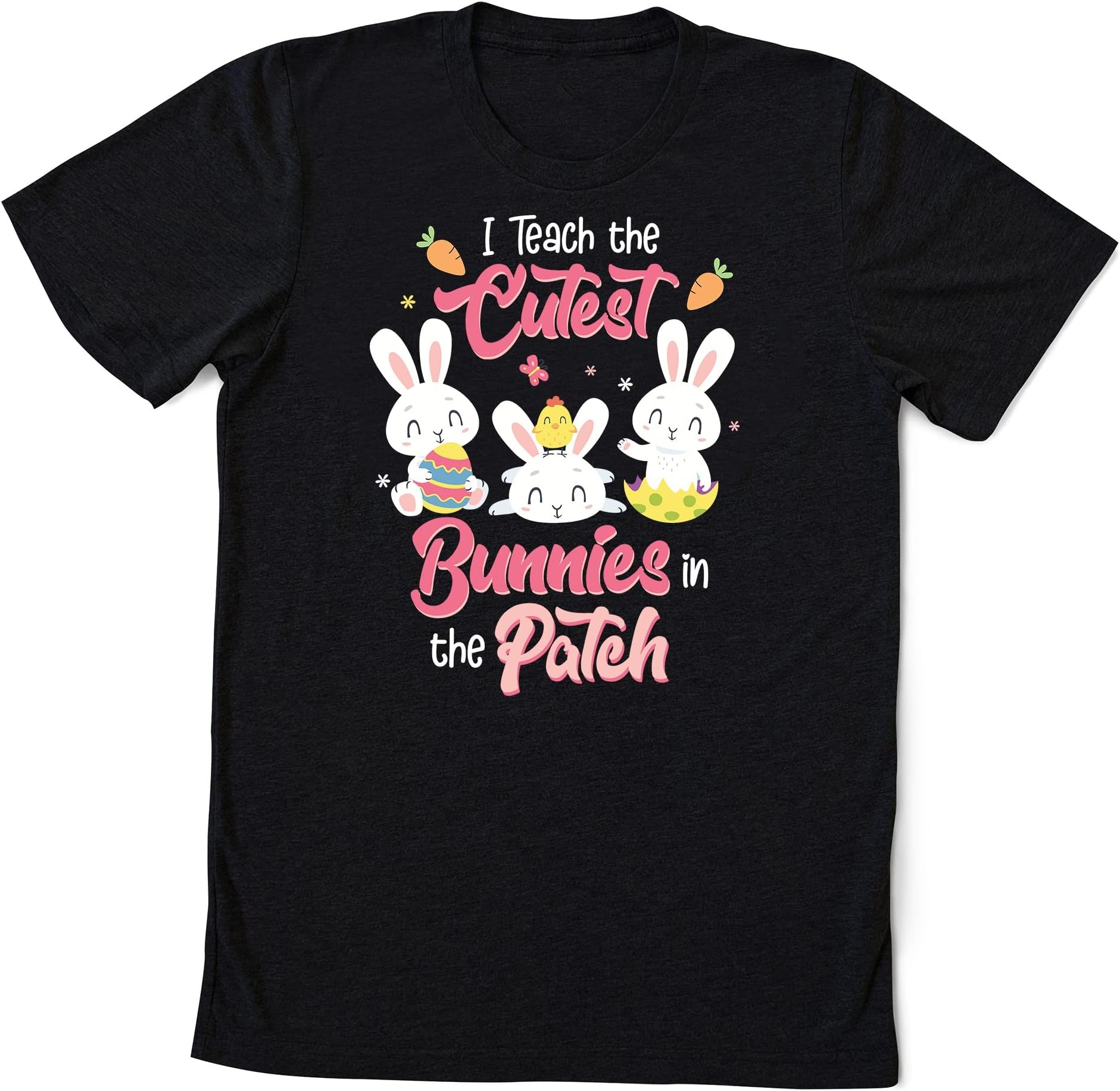 I Teach The Cutest Bunnies in The Patch Easter Teacher Gifts T-Shirt Easter Teacher Shirt,Personalized Teacher Gift,Peeps T-Shirt,Easter Eggs Gift Multicolored