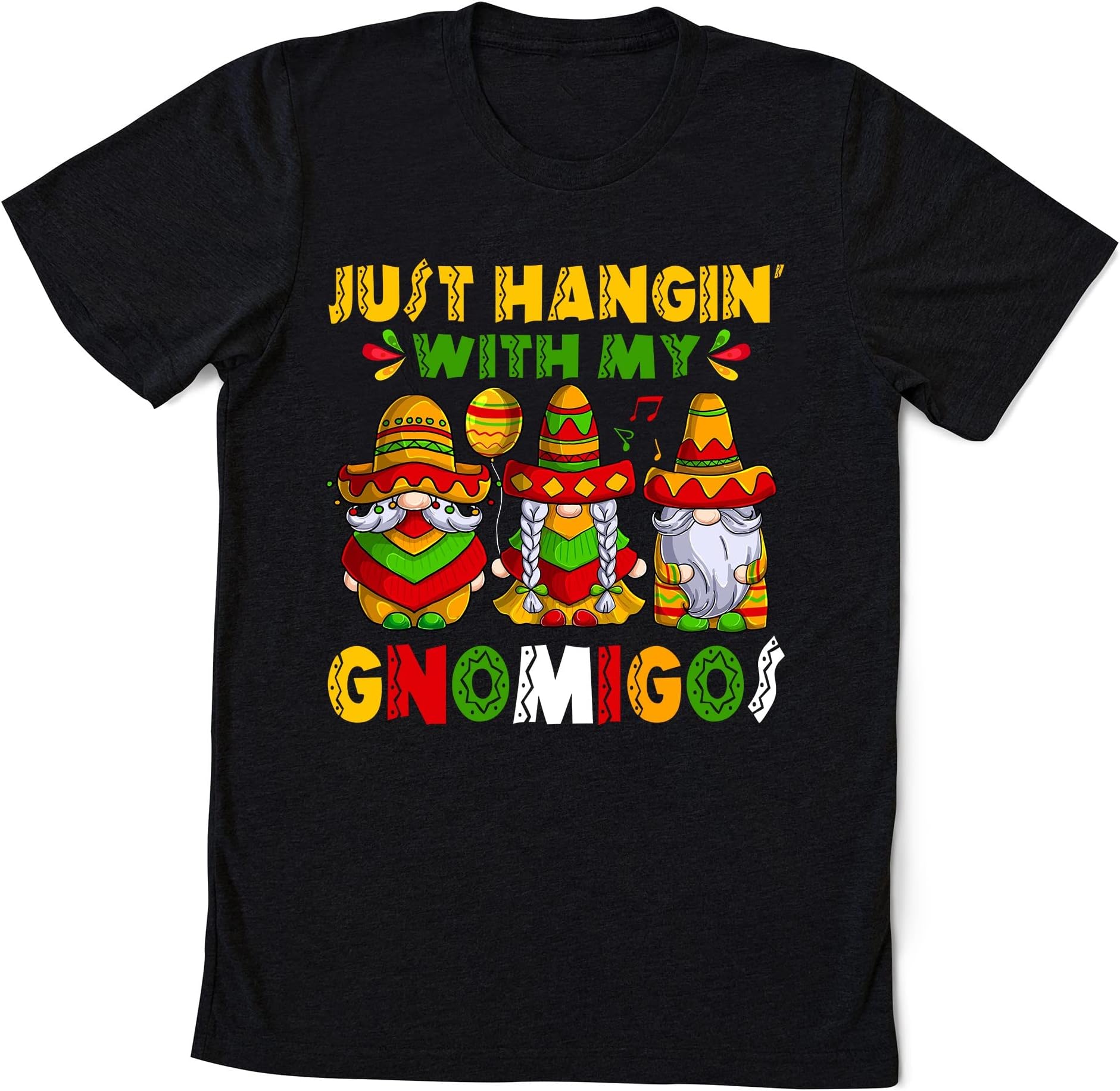 Just Hangin' with My Gnomigos 3 Mexican Gnomes Cinco De Mayo T-Shirt, Mexican Independence Day Shirt Multicolored