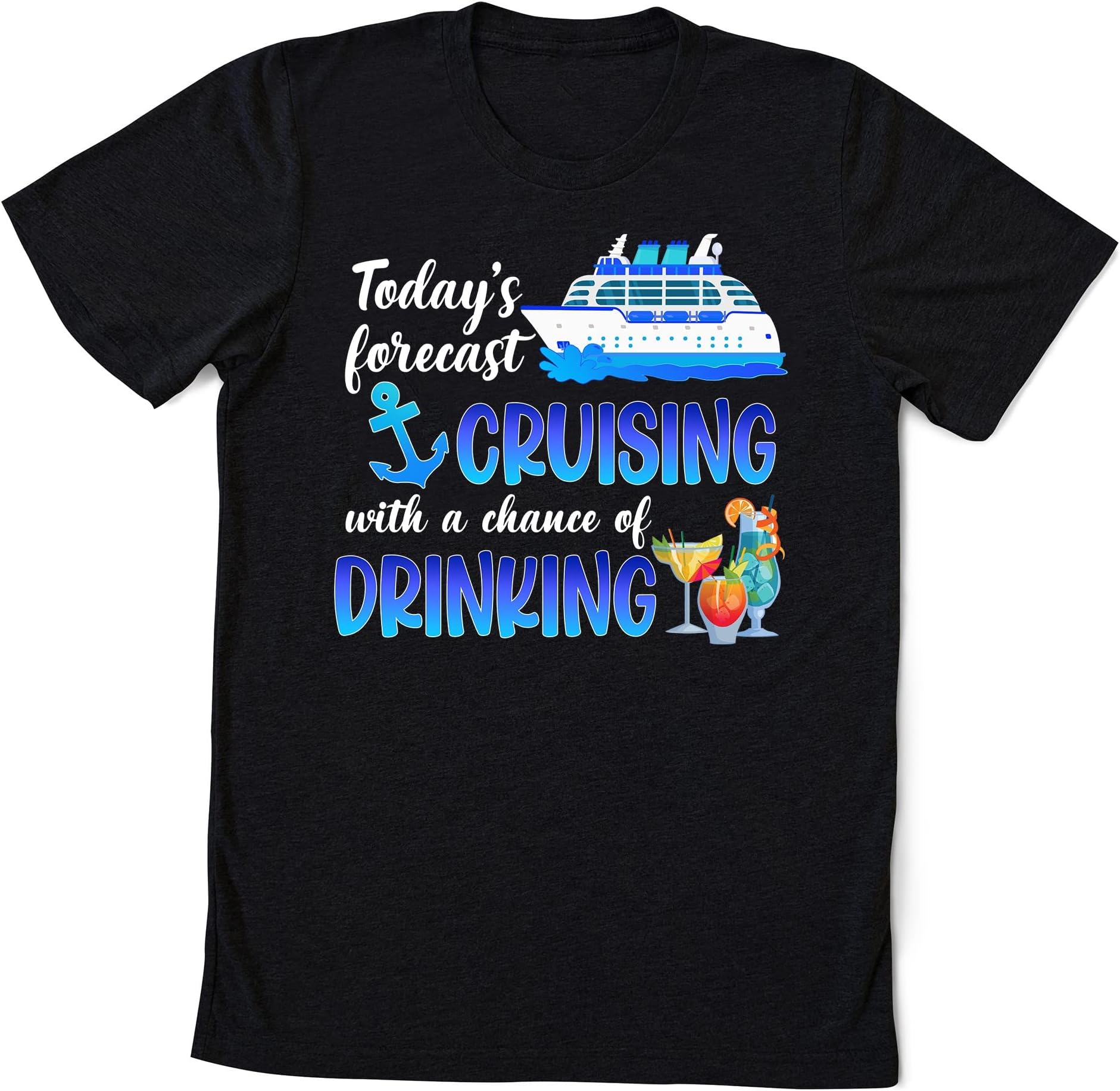 Cruising Together Shirt,Cruising with a Chance of Drinking,Cruise Shirt,Cruise Tshirt,crusing tees, Girls Trip, Girls Weekend, Family Cruise Multicolored