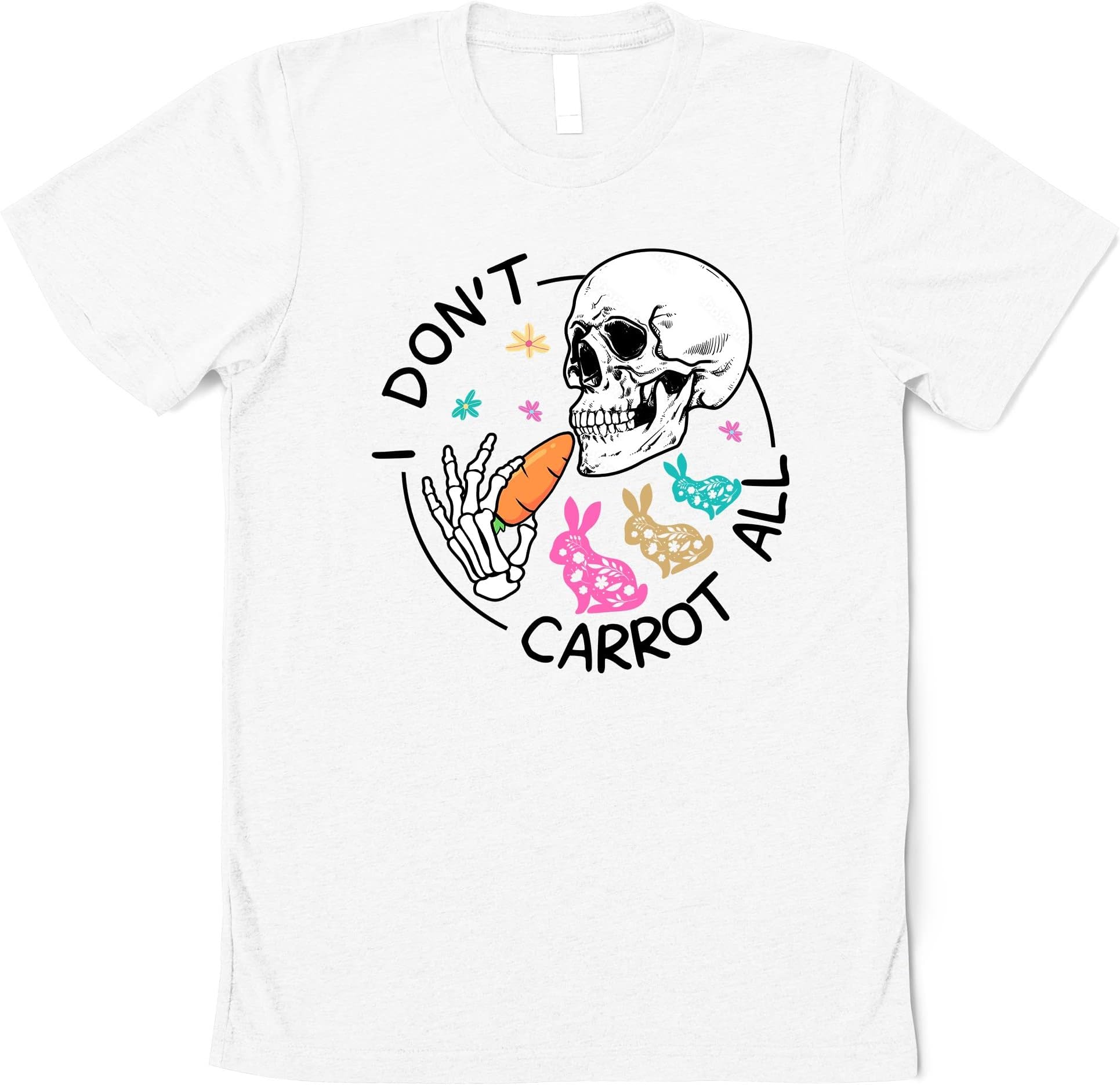 I Don't Carrot All,Easter Skull Shirt,Easter Carrot tee,Cute Easter Shirt,Funny Easter Shirt,Skeleton Easter Shirt,Custom Easter