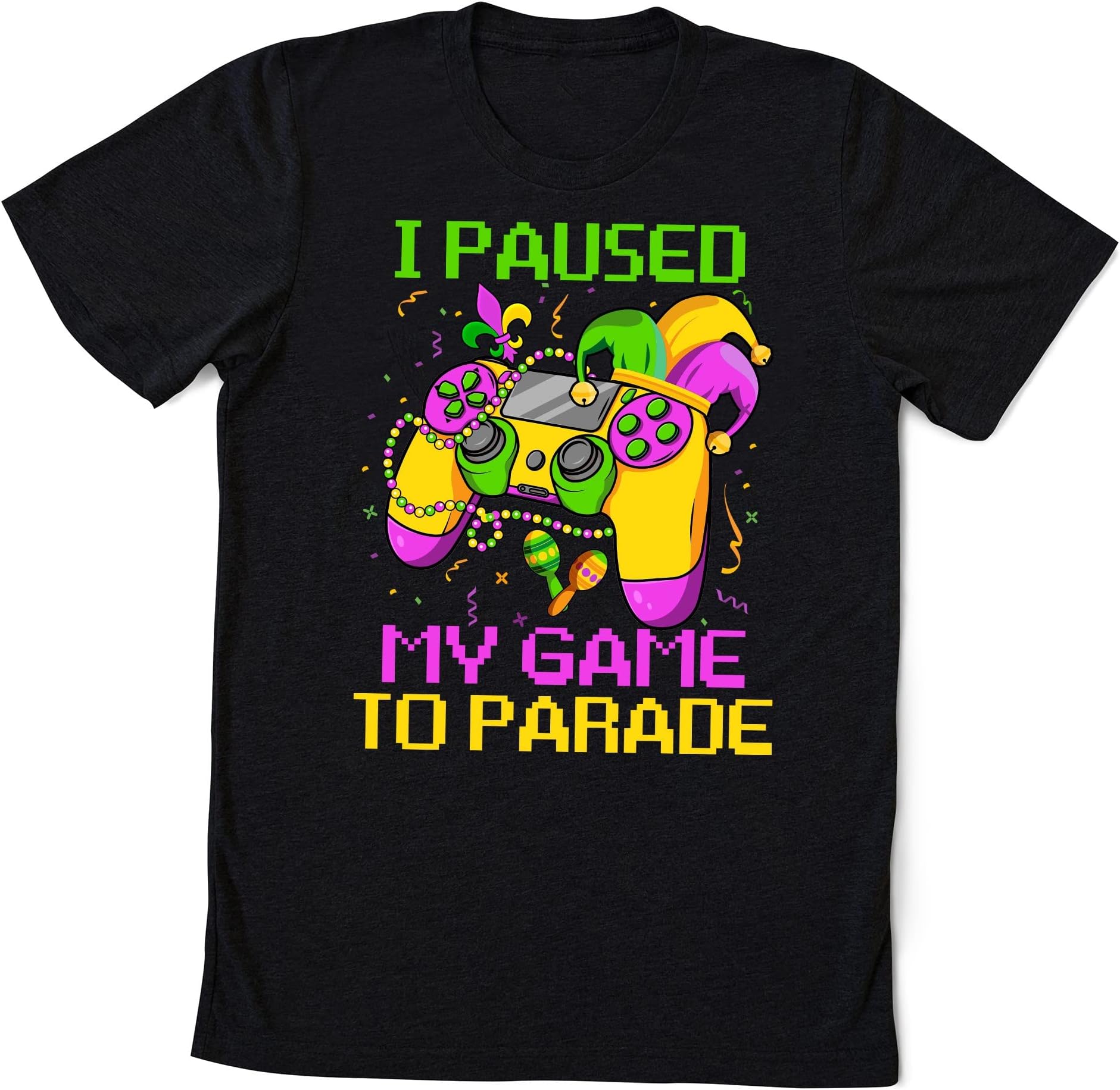 I Paused My Game to Parade Mardi Gras Shirt, Gamer Flower de luce Shirt,Fat Tuesday Shirt,Video Controller Flower de luce, New Orleans Shirt