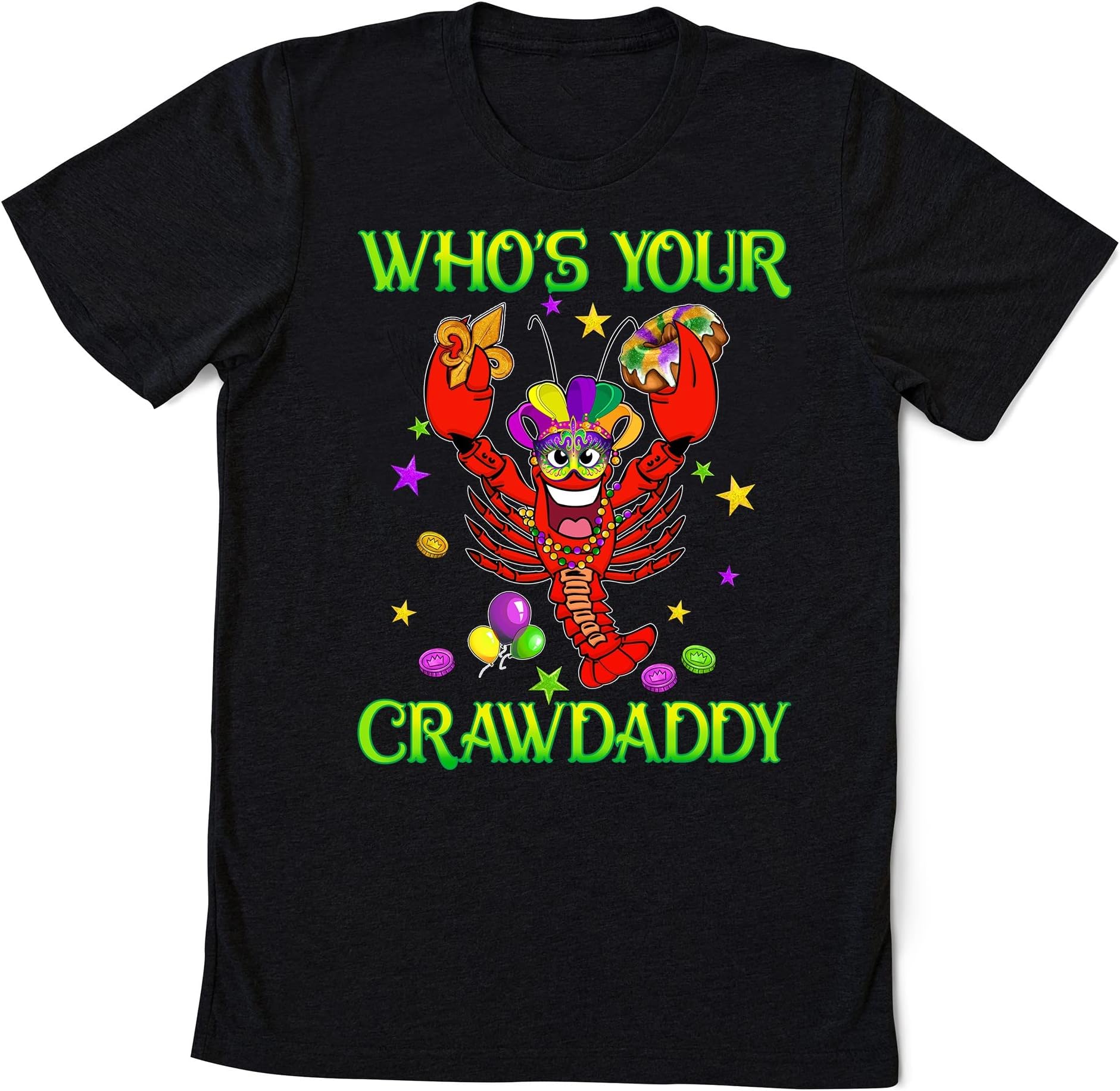 Whos Your Crawdaddy Crawfish Jester Beads Funny Mardi Gras T-Shirt, Funny Mardi Gras Festival,Mardi Grass Beads Shirt, Louisiana Shirt Multicolored