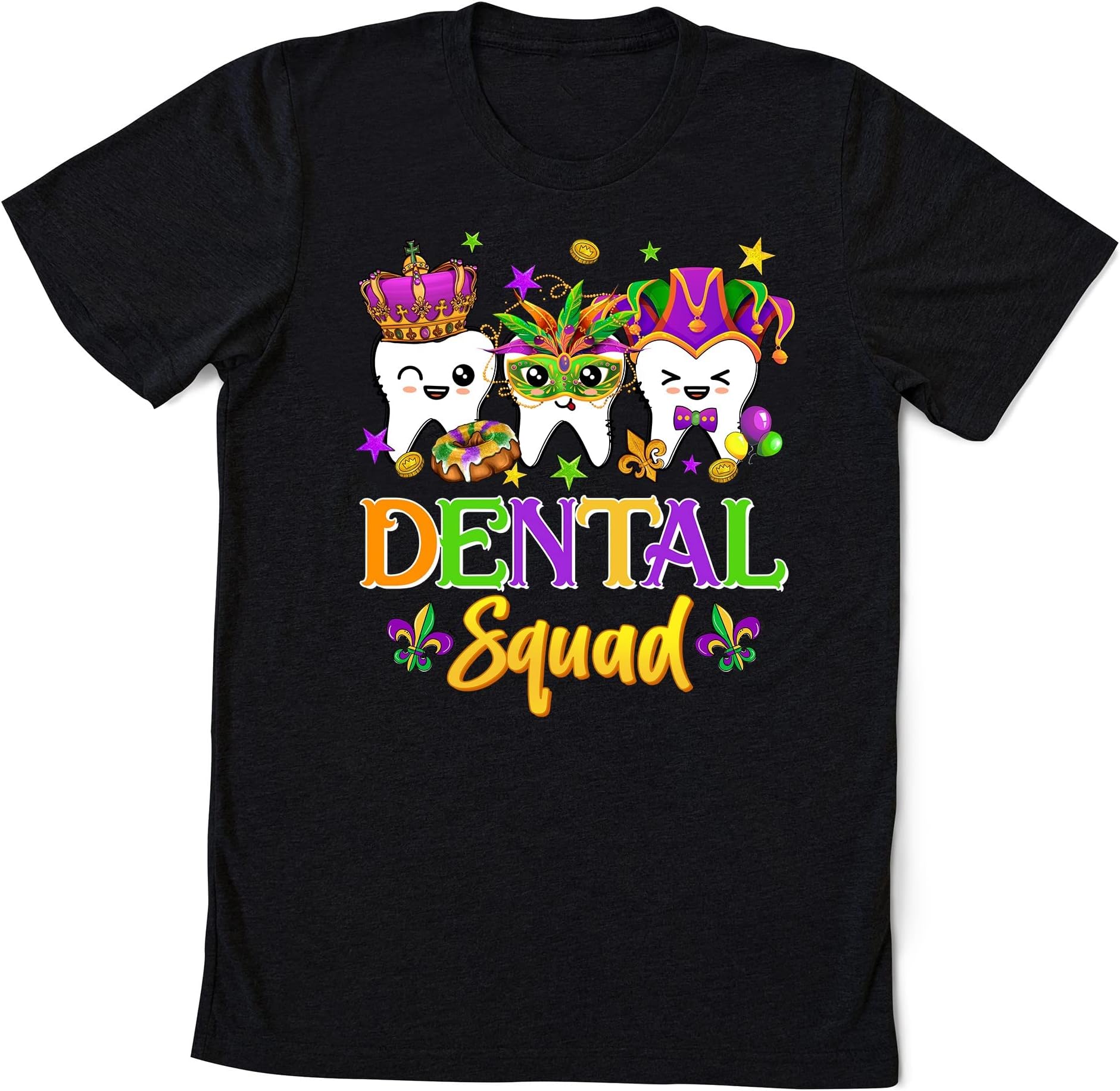 Mardi Gras Carnival Dental Squad New Orlean Dentist Student T-Shirt, Mardi Gras Festival Shirt, New Orleans Shirt, Fat Tuesday Gift Multicolored