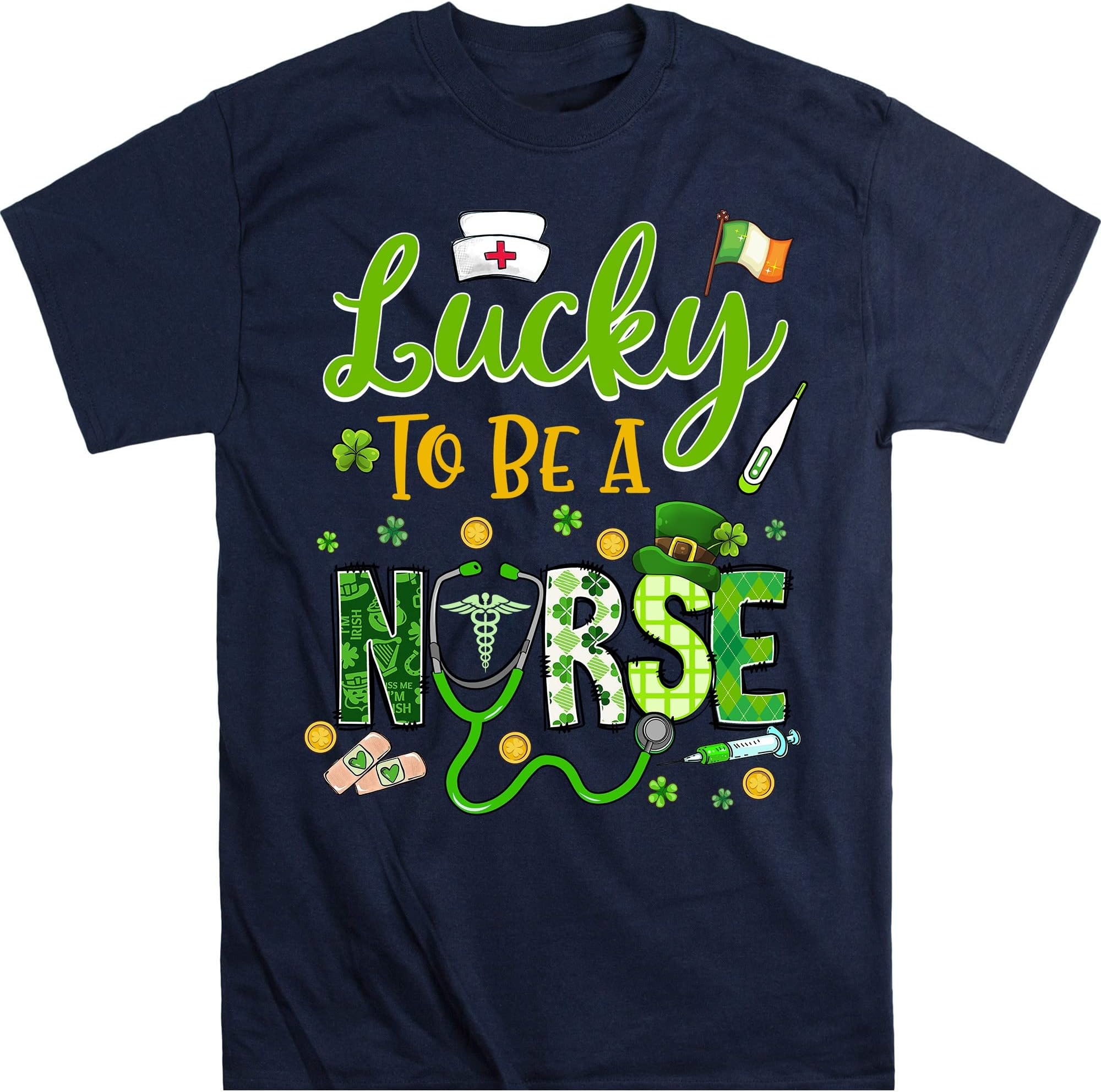 Lucky to Be a Nurse-Irish Nurse St Patricks Day 2023 T-Shirt, Nurse Patrick Day, Nurse Gift – Navy/Medium