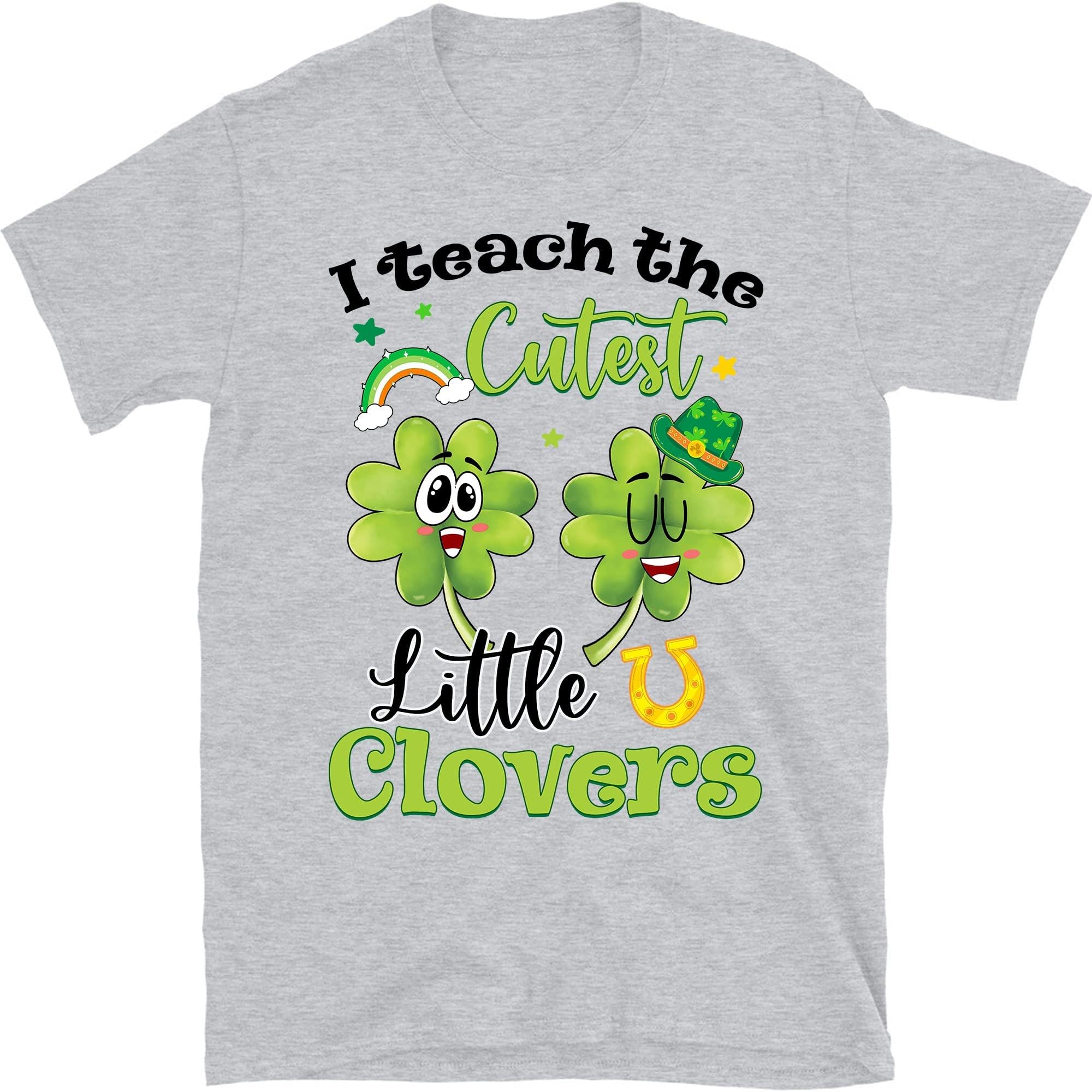 I Teach The Cutest Little Clovers, Teacher St Patricks Day Shirt, Green Teacher Tee, Teacher Shirt, Field Trip Shirts