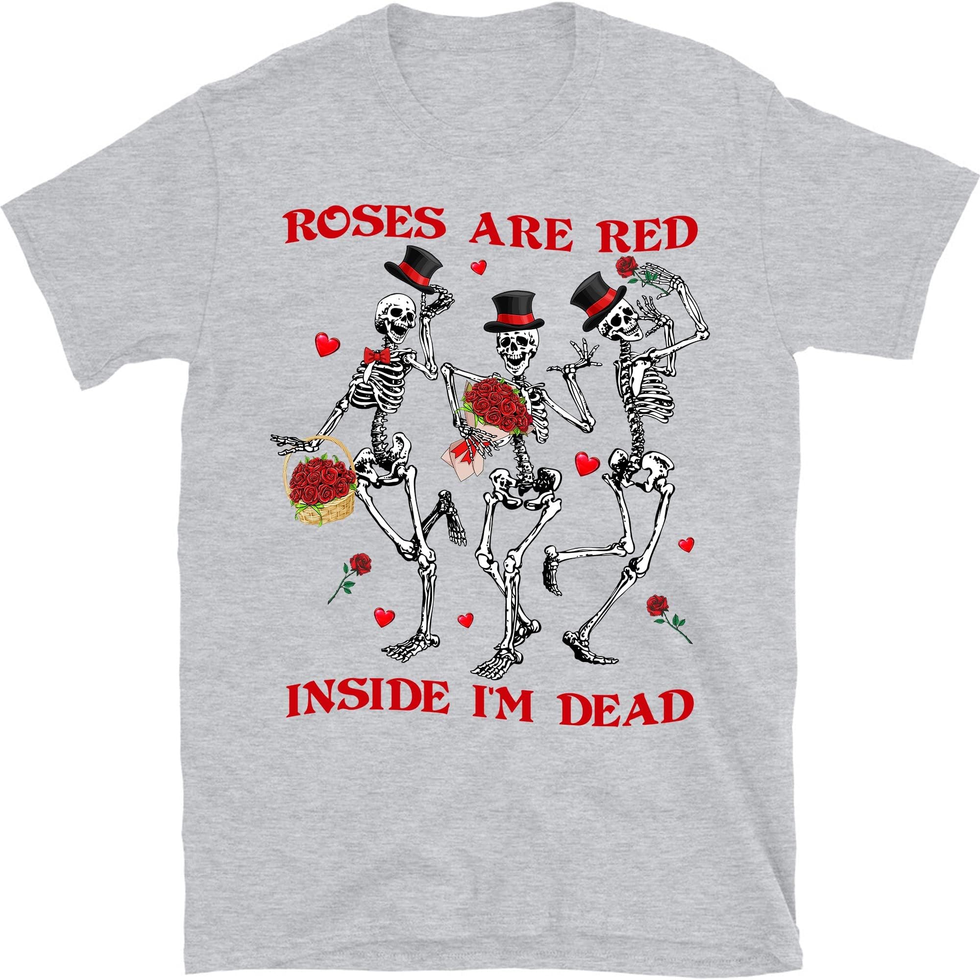 Roses are Red Inside I'm Dead Shirt, Skeleton Dancing Valentine Shirt, Valentine Skeleton Dance Shirt, Happy Valentines