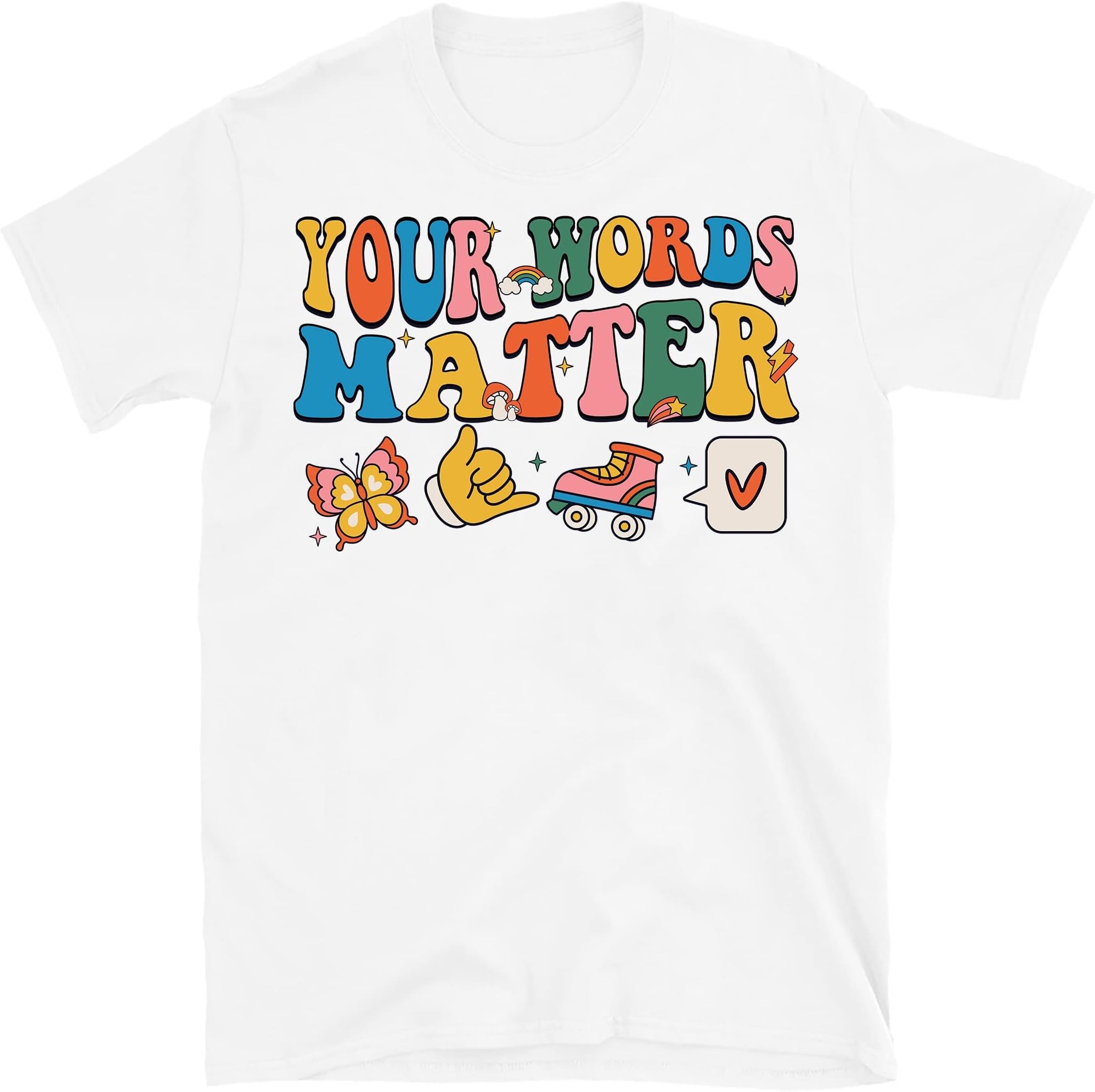 Your Words Matter Shirt, AAC Sped Teacher Inclusion Shirt, Neurodiversity Bcba SLP Ot Teachers Language Special Education – White/Large
