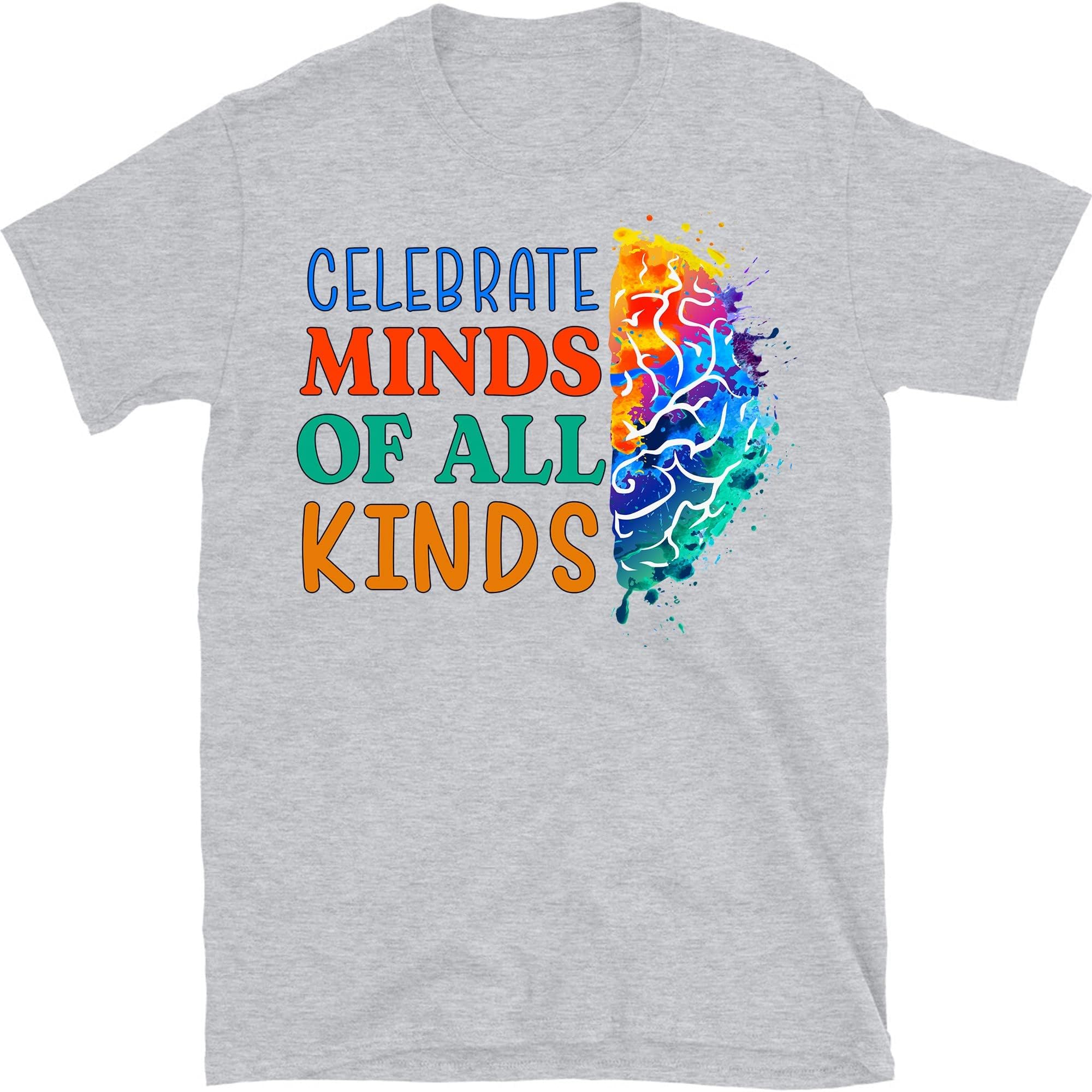 Celebrate Minds of All Kinds Shirt, Neurodiversity Tee,Autism Awareness Shirt, Neurodivergent Shirt,Inclusion Shirt