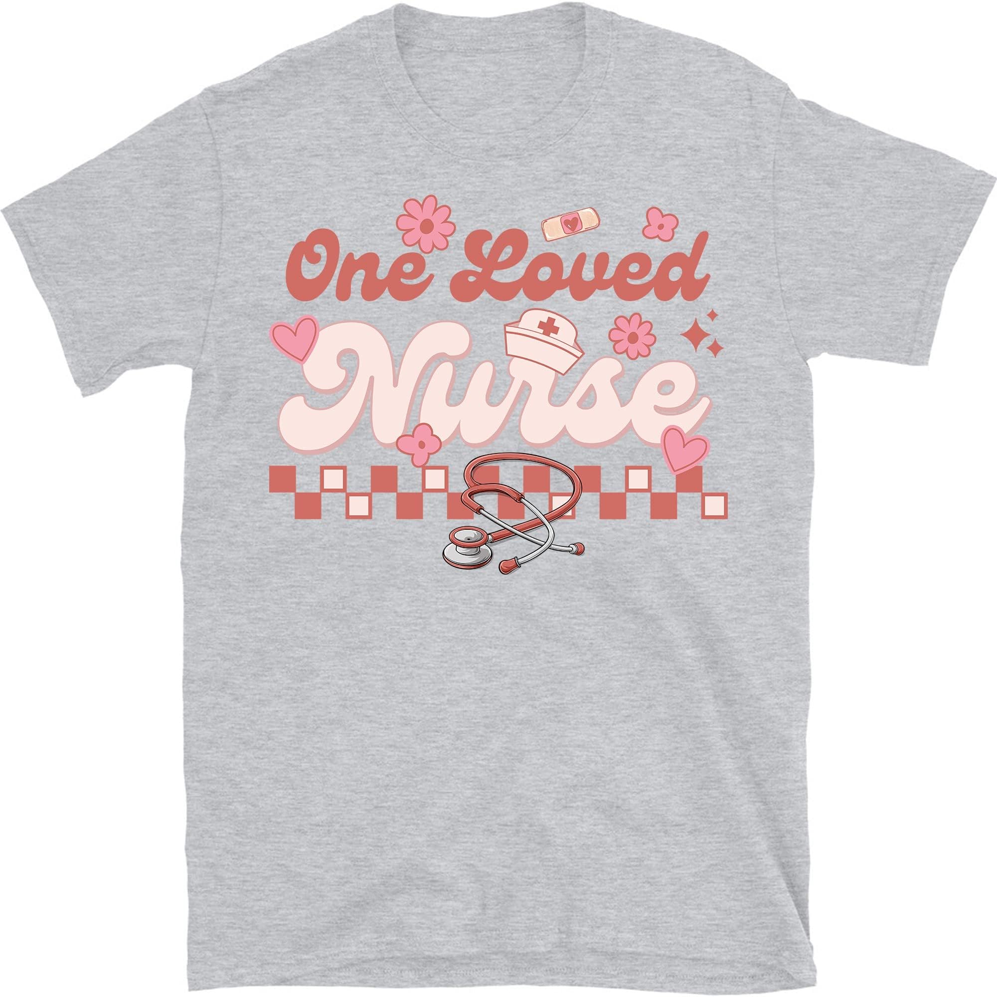 One Loved Nurse T-Shirt, Valentine Nurse Shirt, Nurse Gift for Valentine, Nurse Valentine Shirt, Nurse Crew Shirts
