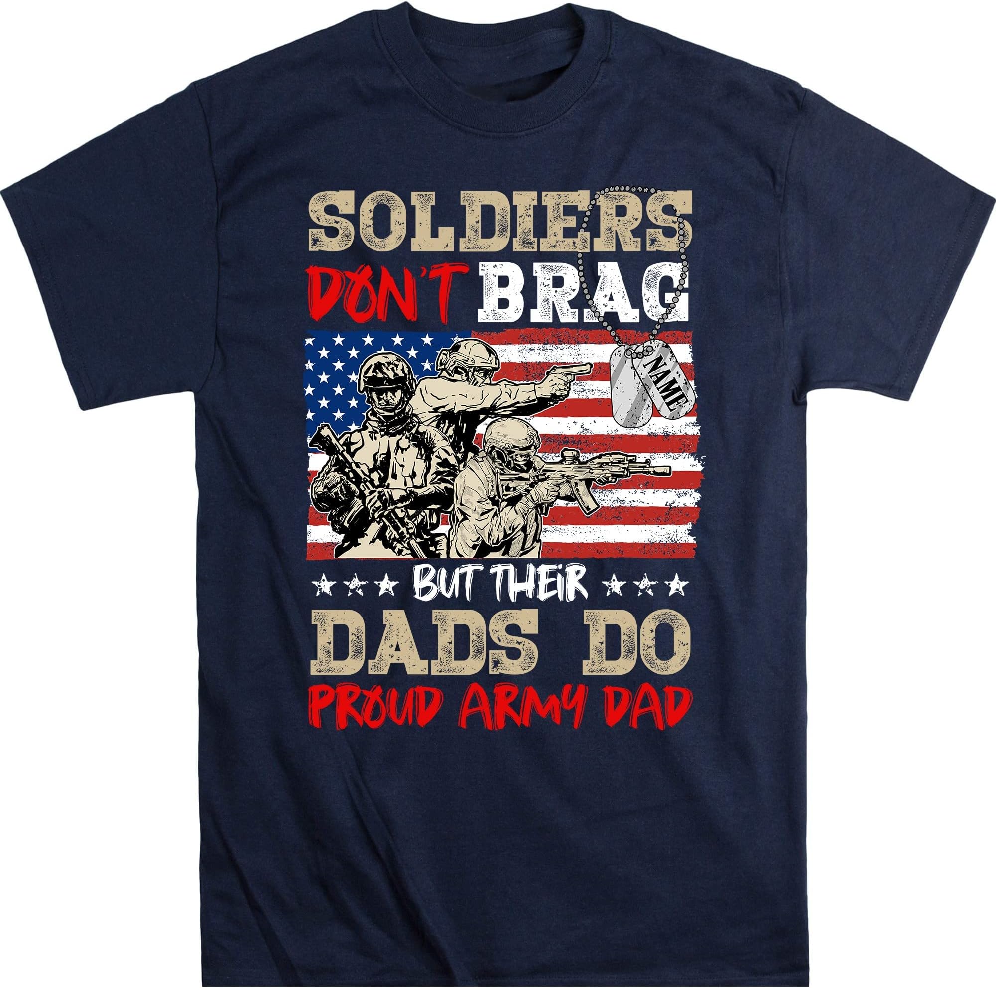 Soldiers Don't Brag But Their Dads Do, Army Christmas Shirt, Army Graduation Gift, Army Dad Shirt, Army Dad, Navy/3X-Large