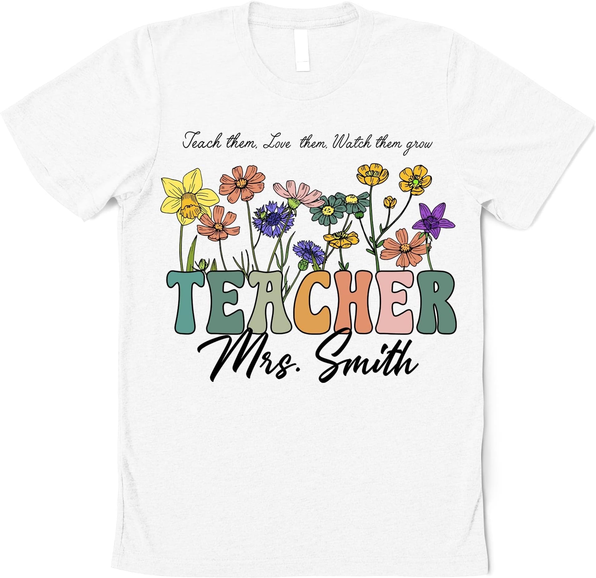 Custom Teacher Shirt Personalized Teaching Gift, Customized Teachers Shirt Teacher Appreciation Gifts, Spring Boho Wildflowers Multicolored