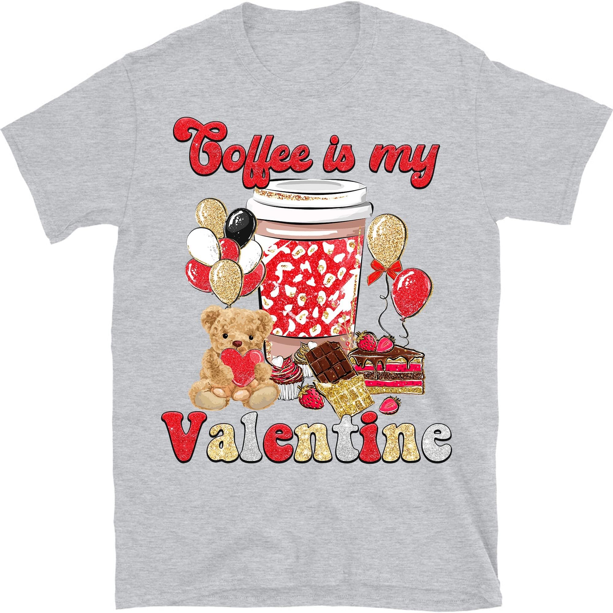 Coffee is My Valentine Shirt, Valentine Coffee Shirt, Valentine Day Shirt, Happy Valentines Day, Women Valentine Shirt