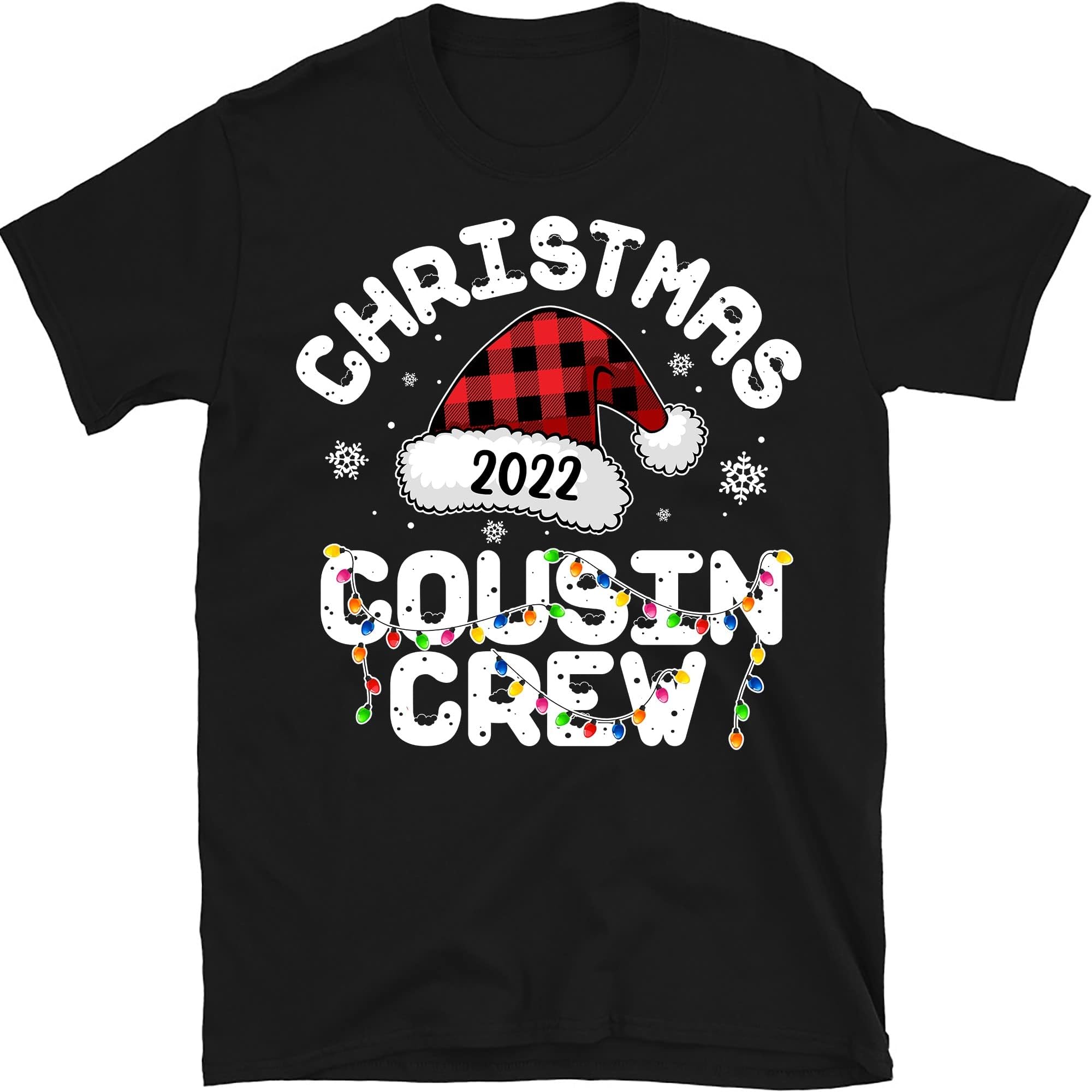 Christmas 2022 Cousin Crew Shirt, Santa Hat Christmas Cousin Crew Shirt, Cousins' Christmas Shirt, Cousin Crew Tee – Black/X-Large
