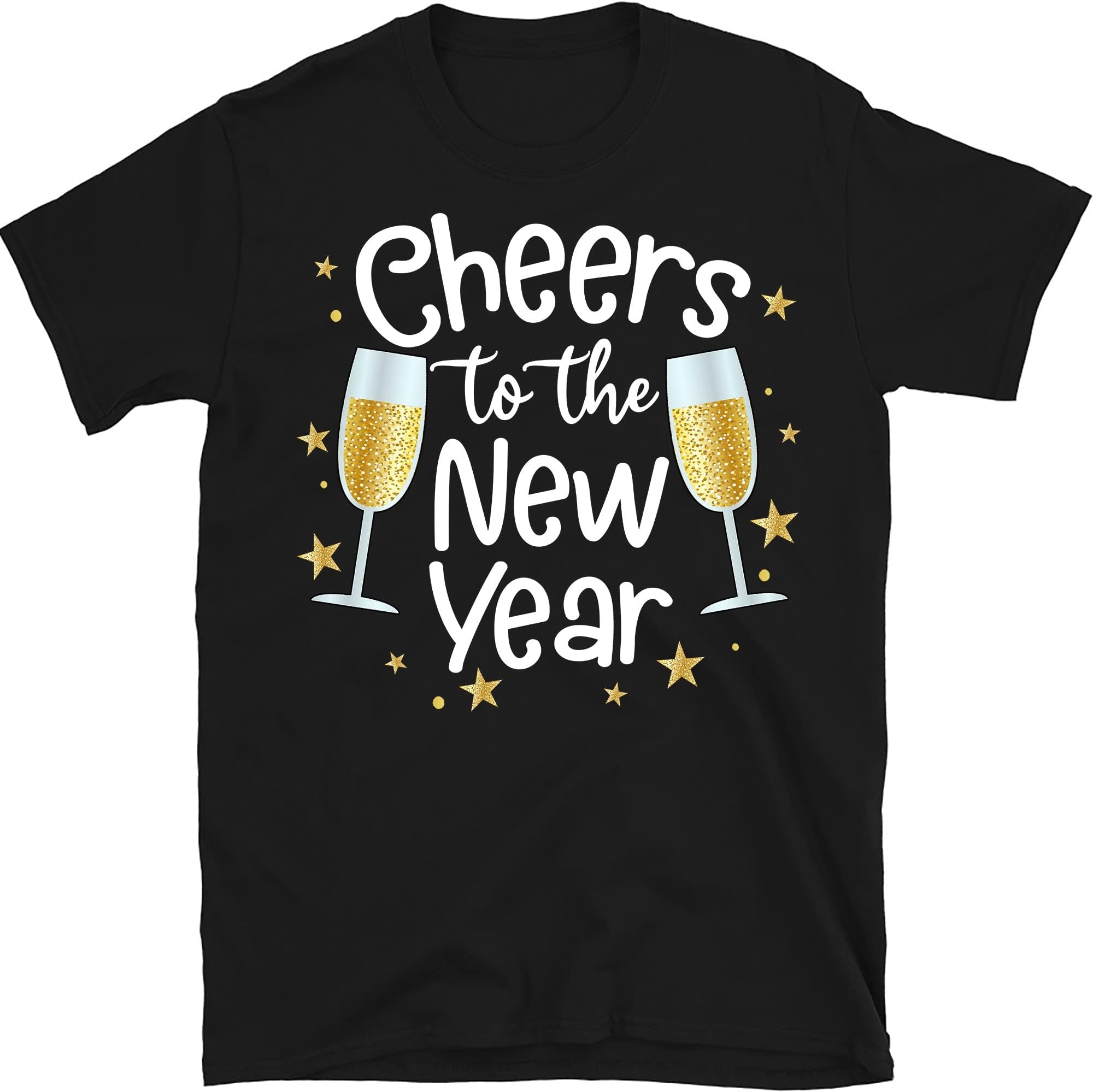 Cheers to The New Year Shirt, New Year Shirt, Christmas Shirts, Happy New Year Shirt, New Year Shirts – Black/Medium