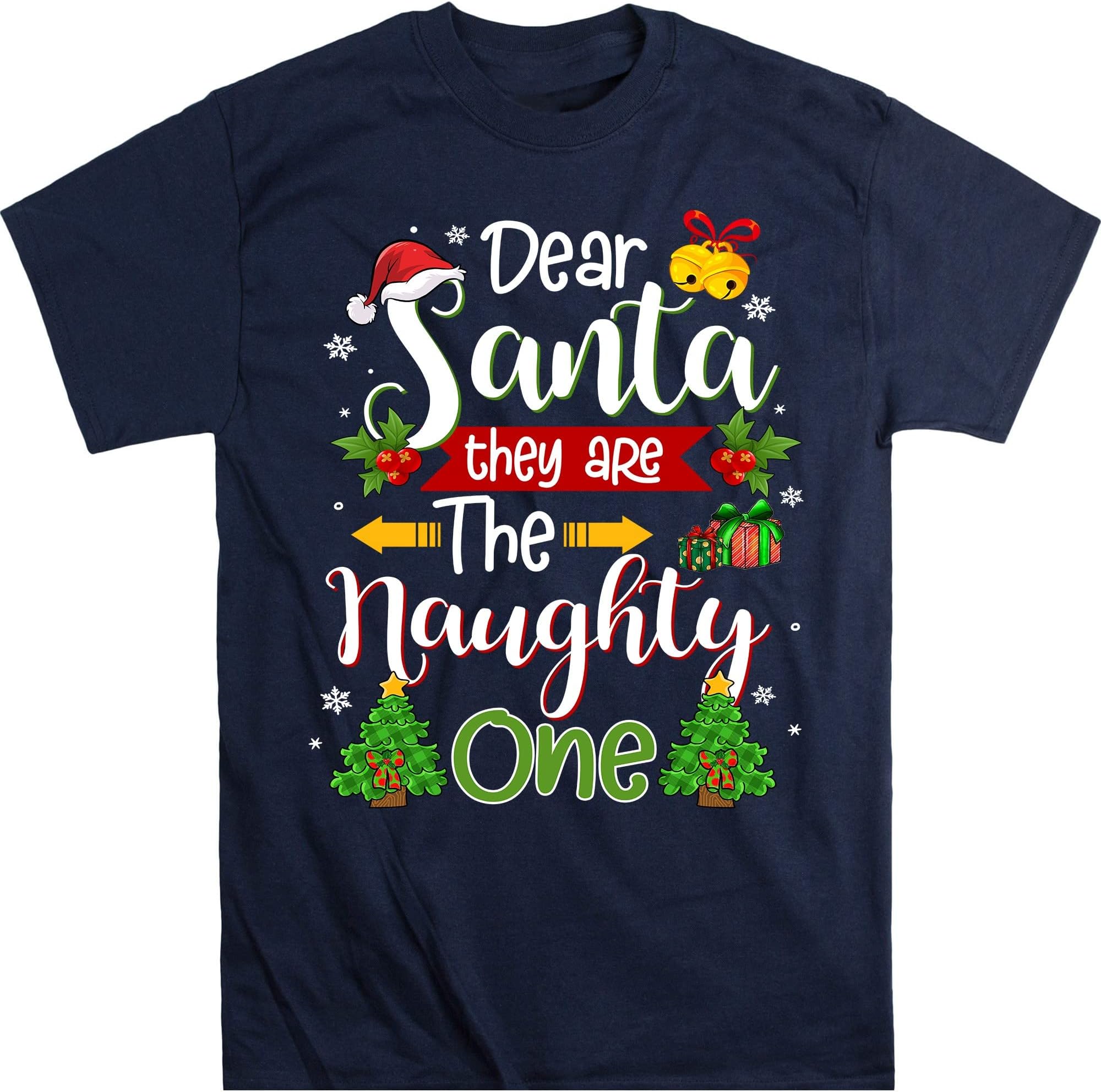 Dear Santa They are The Naughty Ones Shirt, Merry Christmas Shirt, Funny Christmas Christmas Shirt – Navy/4X-Large