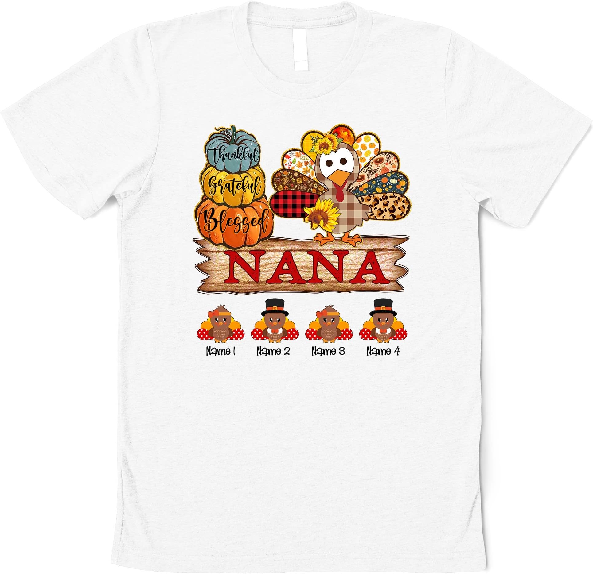 Custom 2022 Turkey Nana Shirt, Custom Thankful Grateful Blessed Grandma Shirt for Thanksgiving Day, Thanksgiving Nana Shirt Custom Kidnames Multicolored