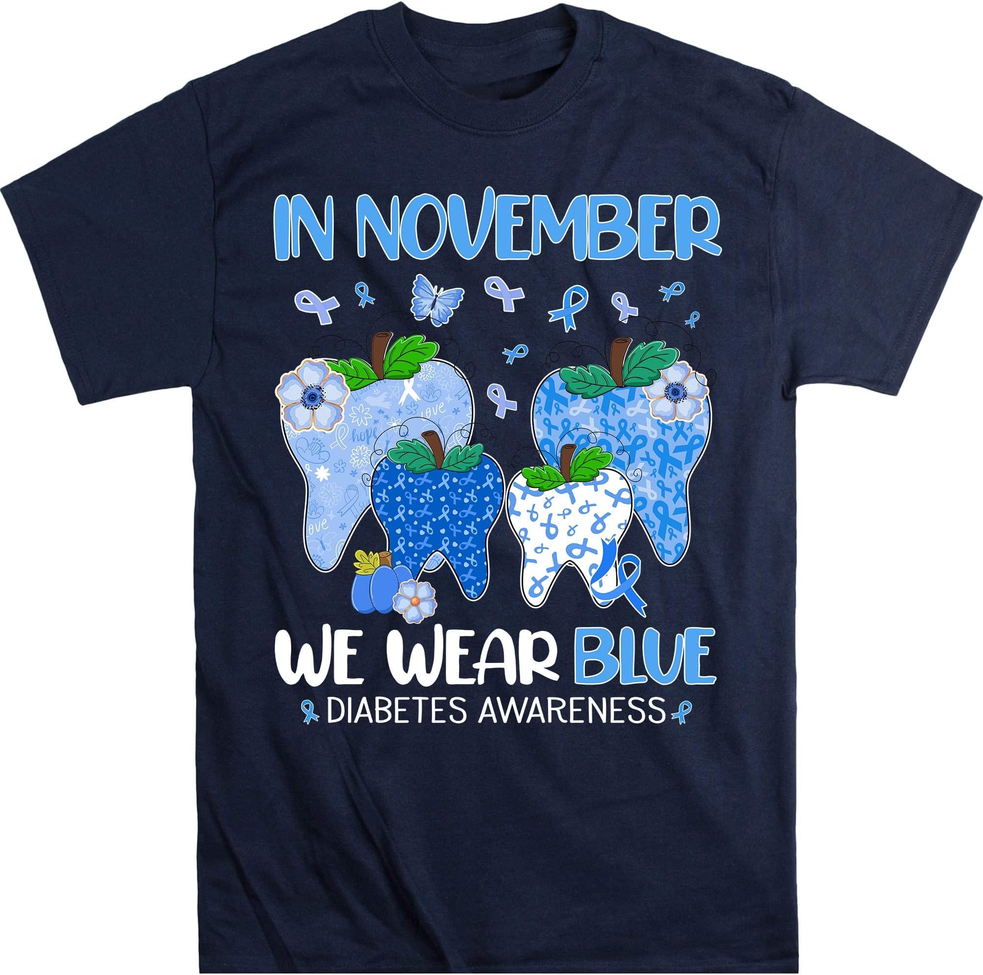 in November We Wear Blue Diabetes Awareness Dental Shirt, Dental Assistant, Diabetes Shirt, Fall Dental Shirt, Diabetes – Navy/4X-Large