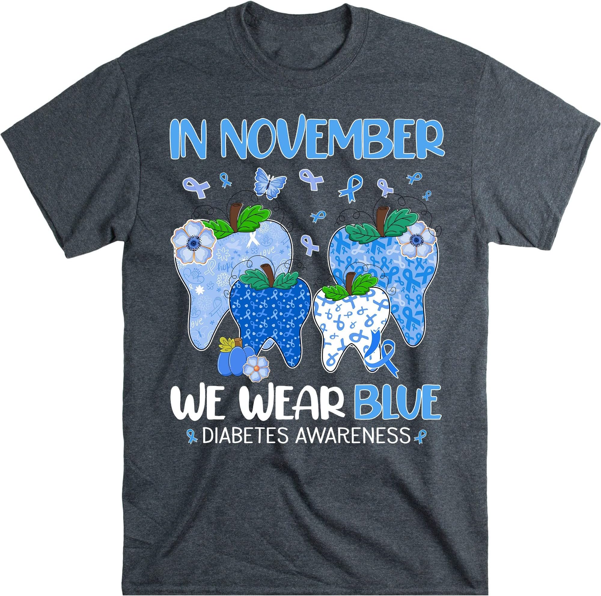 in November We Wear Blue Diabetes Awareness Dental Shirt, Dental Assistant, Diabetes Shirt, Fall Dental Shirt, Diabetes