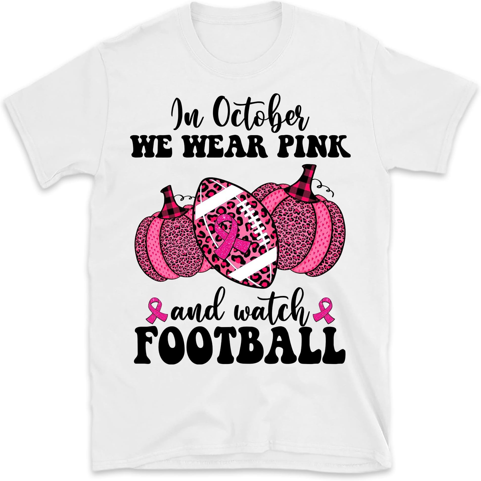 Breast Cancer Shirt, Breast Cancer Football Shirt, in October We Wear Pink and Watch Football, Pumpkin Shirt, Halloween Pumpkin Shirt