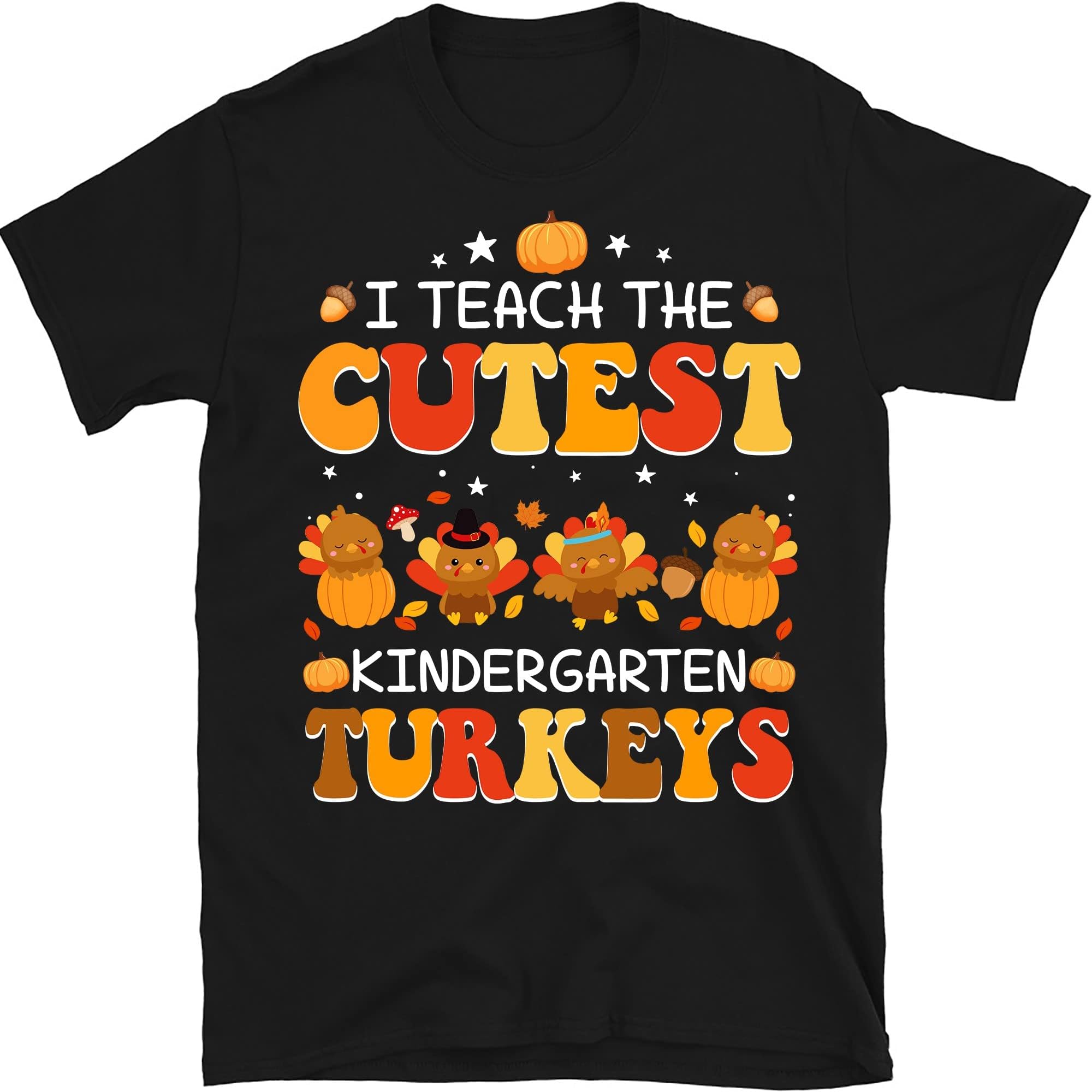 Halloween Fall Teacher Shirt, I Teach The Cutest Kindergarten Pumpkins, Pumpkin Teacher Shirt, Kindergarten Teacher Shirt – Black/Large