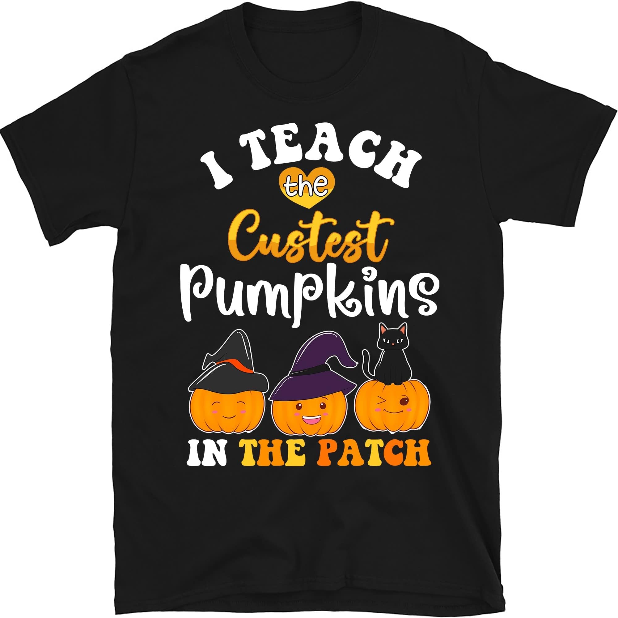 I Teach The Cutest Pumpkins in The Patch T-Shirt, Halloween Shirts for Teachers, Halloween Teacher, Teacher Shirts, Party – Black/3X-Large