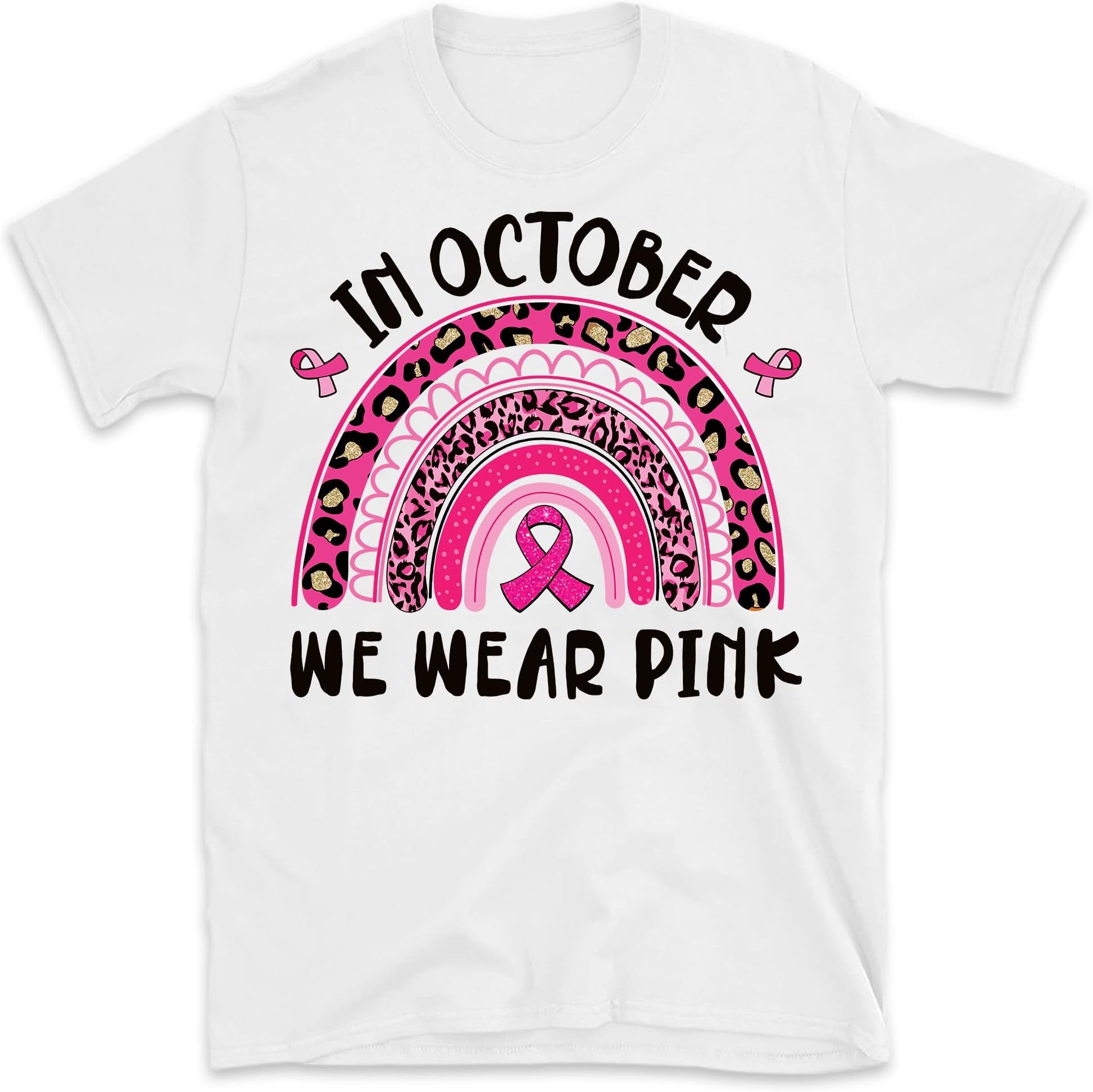 in October We Wear Shirt, Breast Cancer Fighter Shirt, Motivational Shirt,Cancer Shirt,Breast Cancer Awareness Shirt, Cancer Warrior Shirt Multicolored