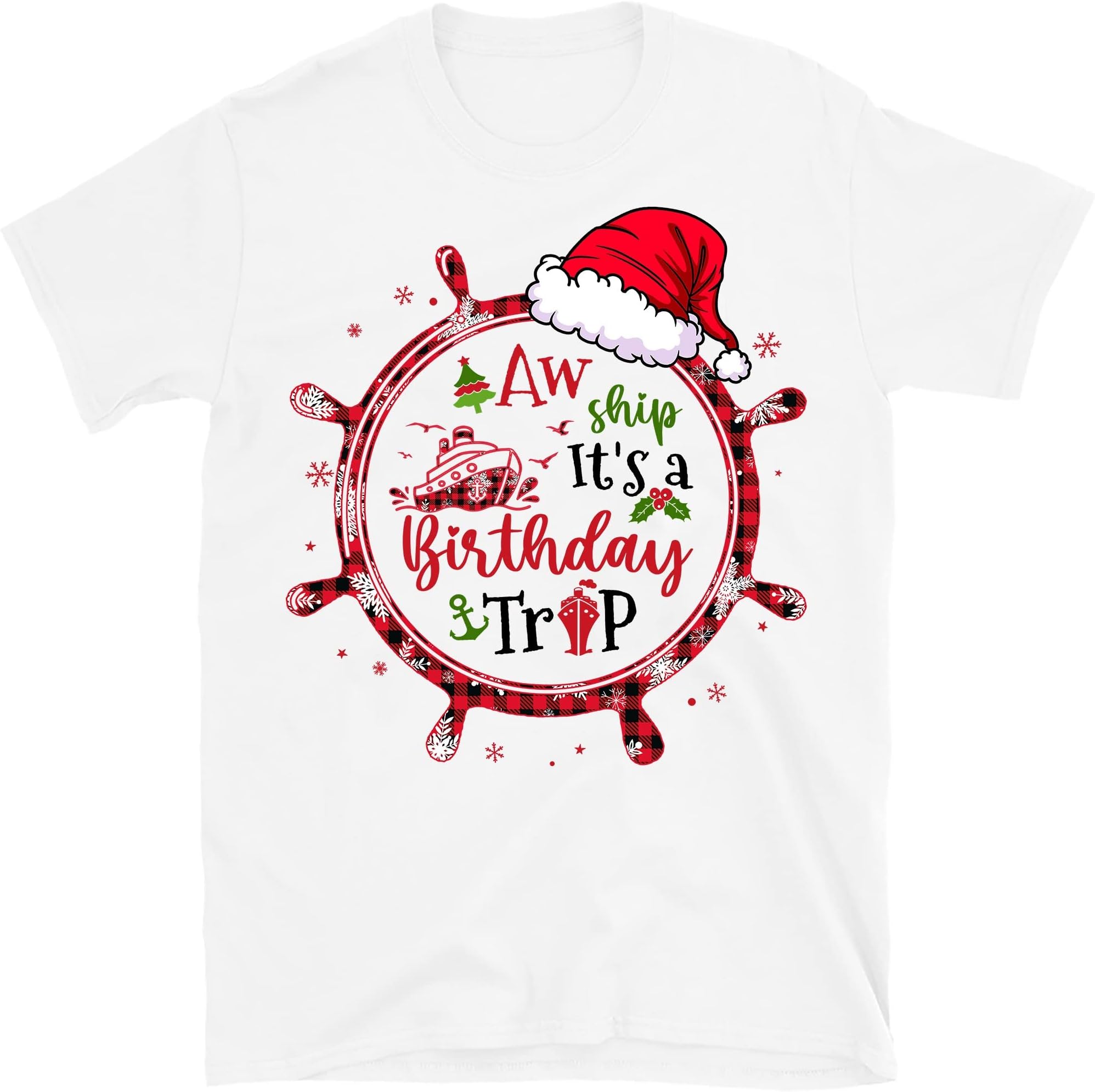 Aw Ship It's a Birthday Trip Christmas Cruise Family Shirts, Merry Xmas Gift, Matching Christmas Cruisin Crew Tee – White/XX-Large