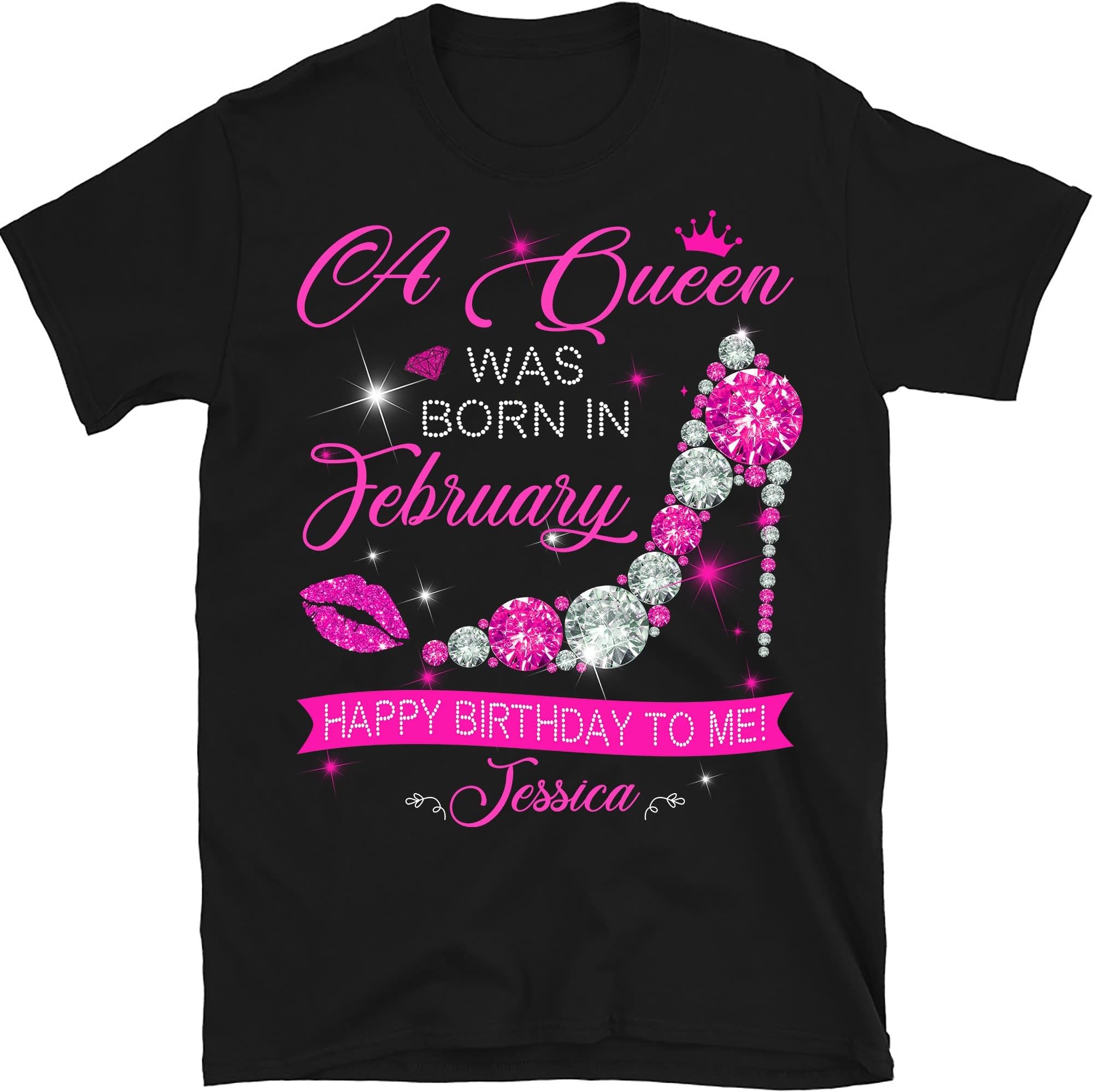Personalized Queen was Born in February High Heels Birthday Gifts T-Shirt, February Girl, Custom February Birthday Shirt Multicolored