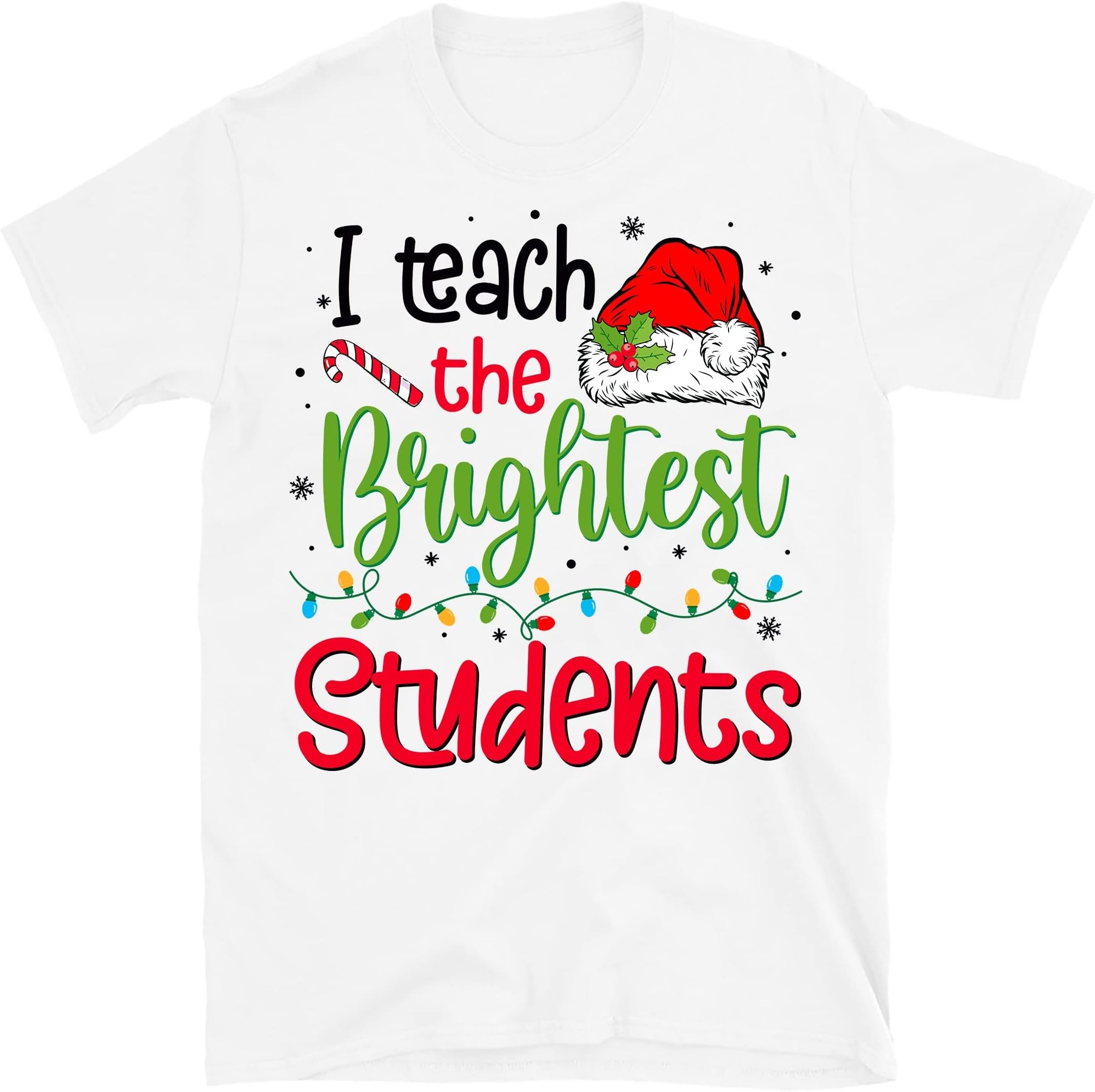Teacher Christmas Shirt, I Teach The Brightest Students, Funny Christmas Teacher Shirt, Teacher Holiday Shirt – White/Medium