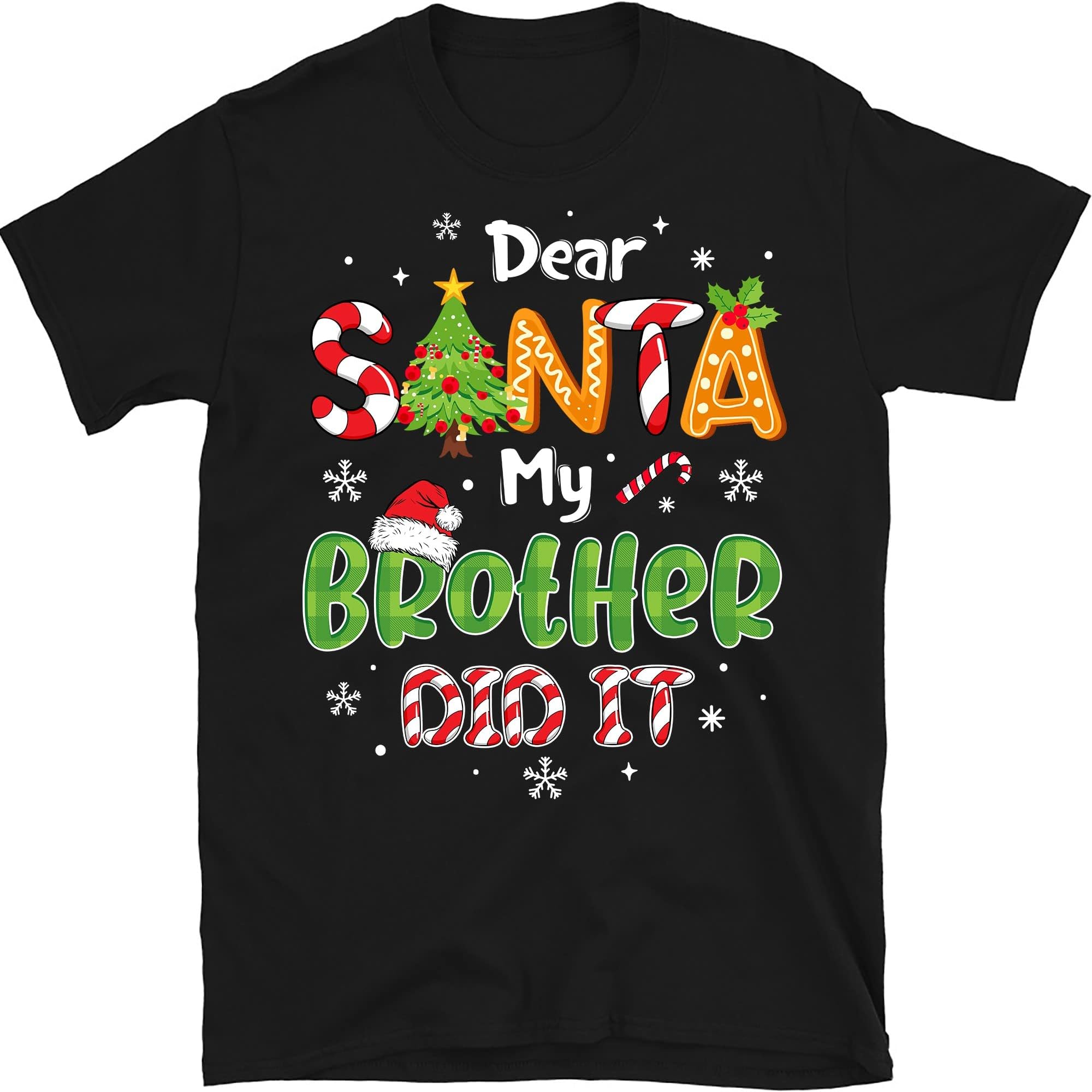 Dear Santa My Brother Did It Funny Christmas Pajama T-Shirt – Black/Large