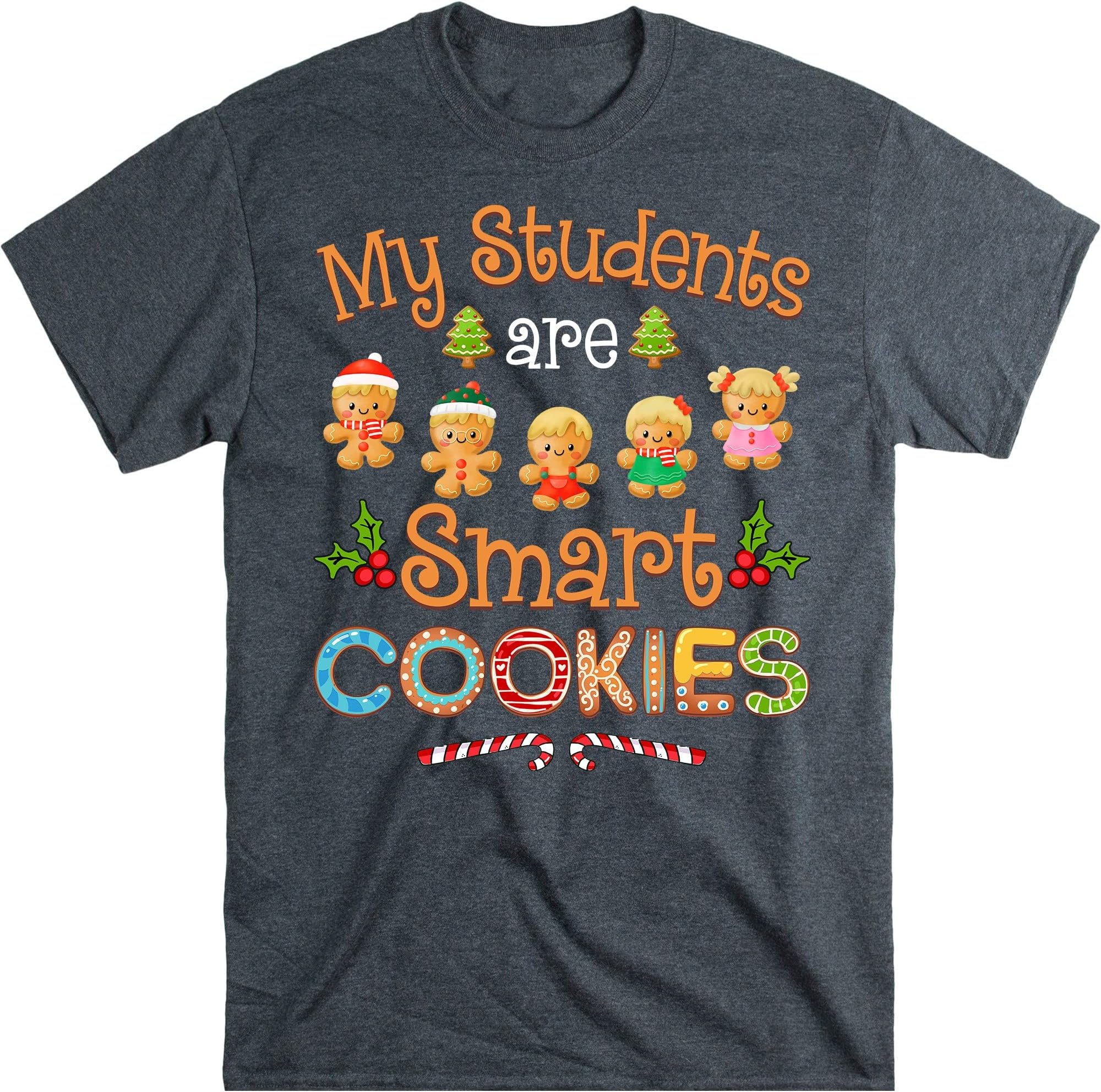 Teacher Christmas Matching My Students Kids are Smart T-Shirt, Funny Teacher Christmas Shirts – Dark Heather/3X-Large