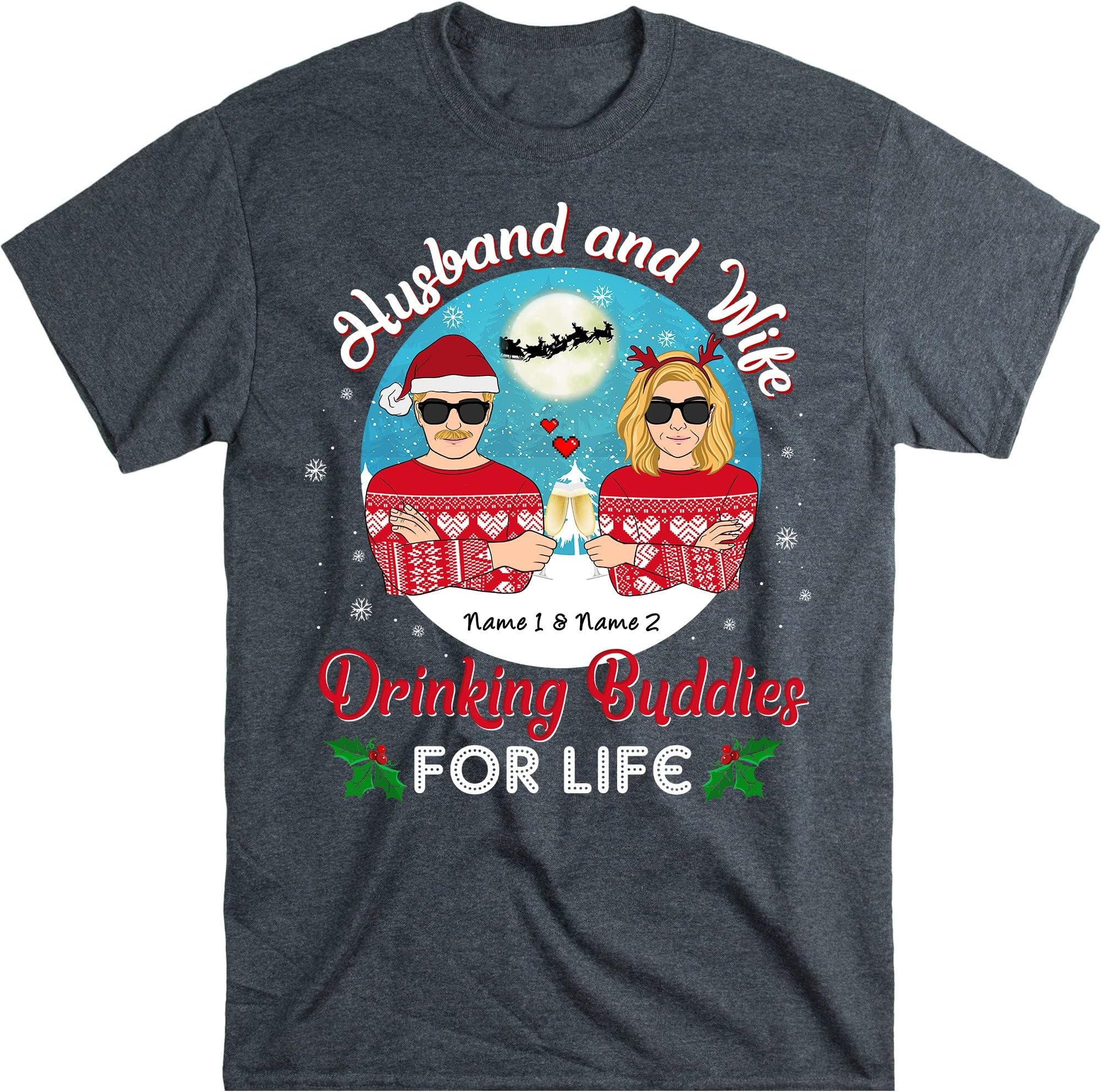 Husband and Wife Drinking Buddies Christmas Personalized Shirt, Husband and Wife Customized Shirt, Anniversary – Dark Heather/Large