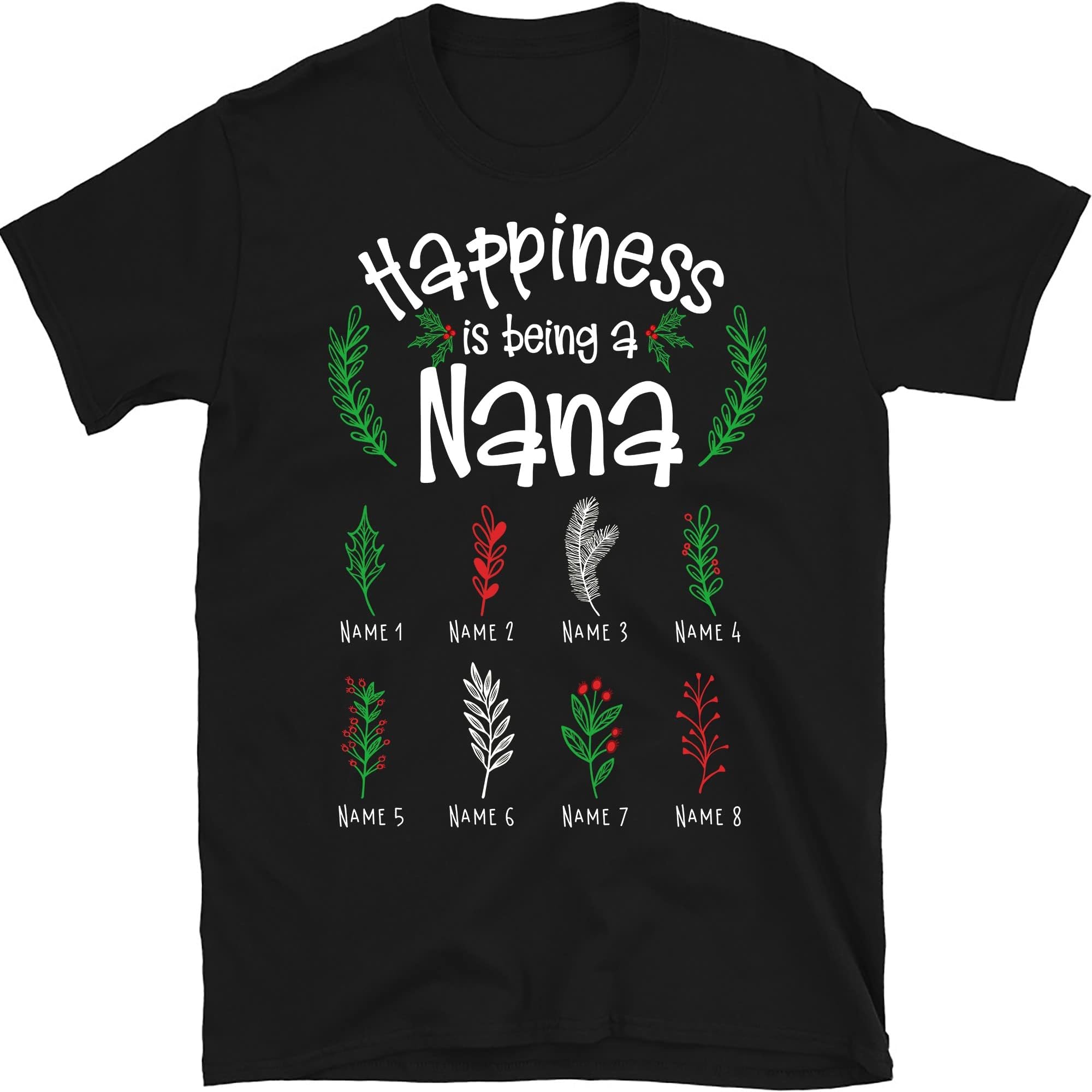 Personalized Grandma Christmas Shirt, Custom Nana Christmas Shirt, for Grandpa, Mom, Dad, Happiness is Being a Grandma Shirt Multicolored