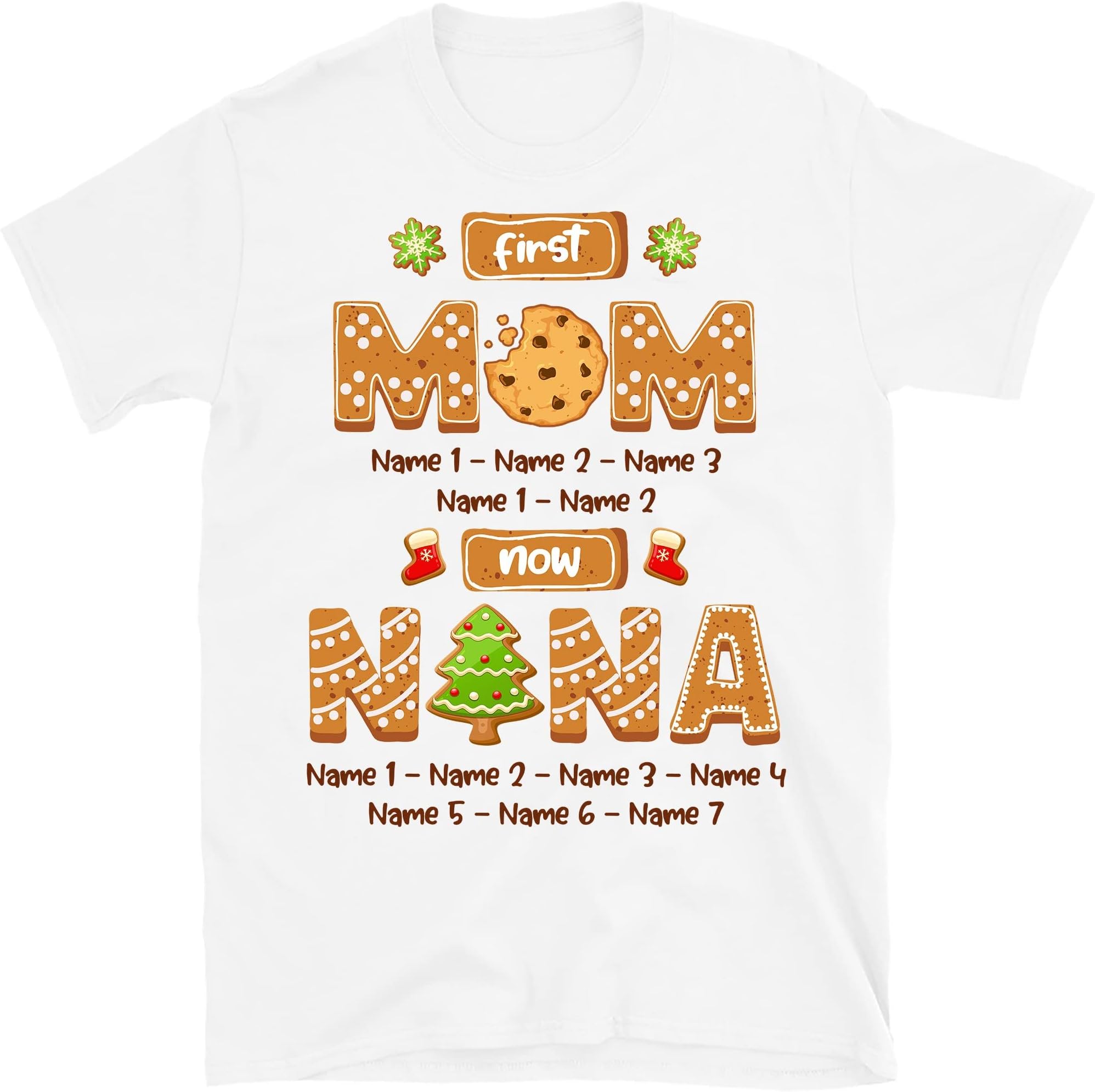 Custom Christmas First Mom Now Grandma Women Shirts, Personalized Nana Gigi Mother Gift, Grandma Shirt with Grandkid Name, Christmas Cookie Shirt Multicolored