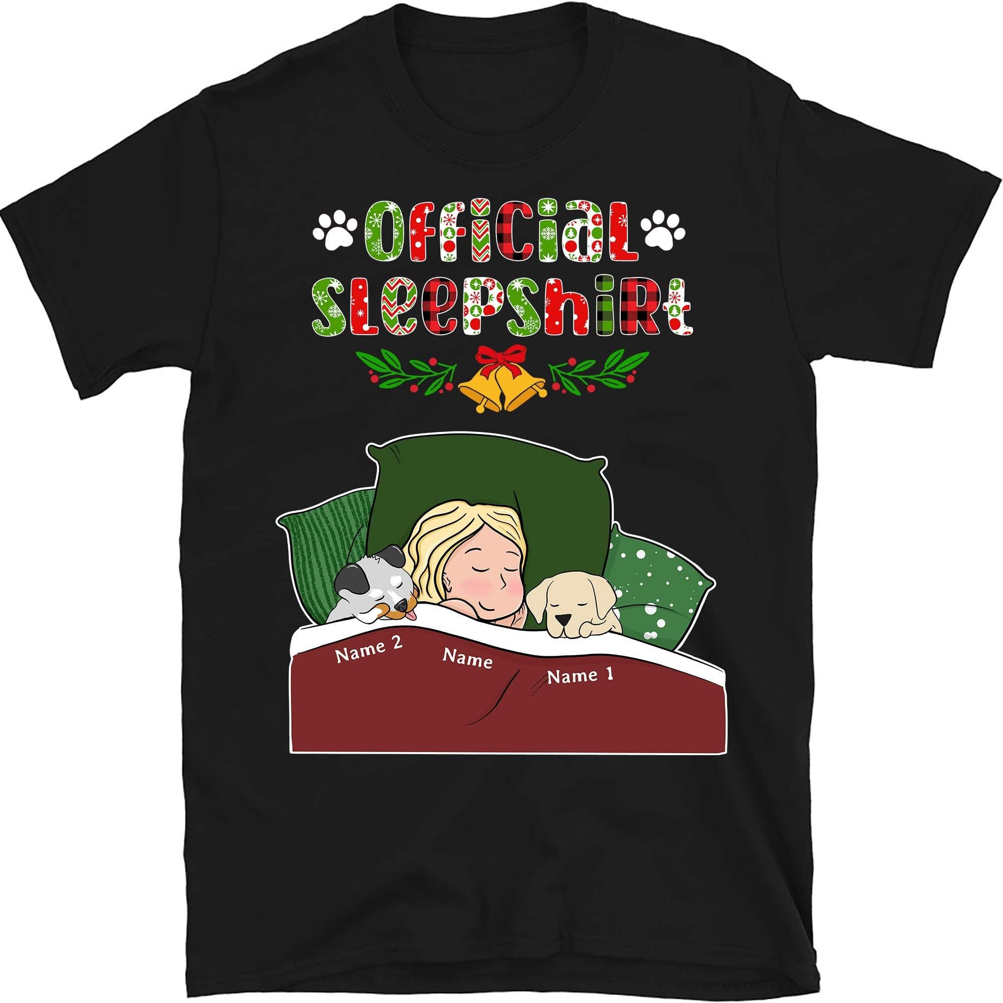 Personalized Christmas Official Sleepshirt Tshirt Cute Dog Lover Gifts T-Shirt, Custom Dog Lovers Shirt, Funny Christmas Dog Tee, Boy Girl Dog Lovers Multicolored