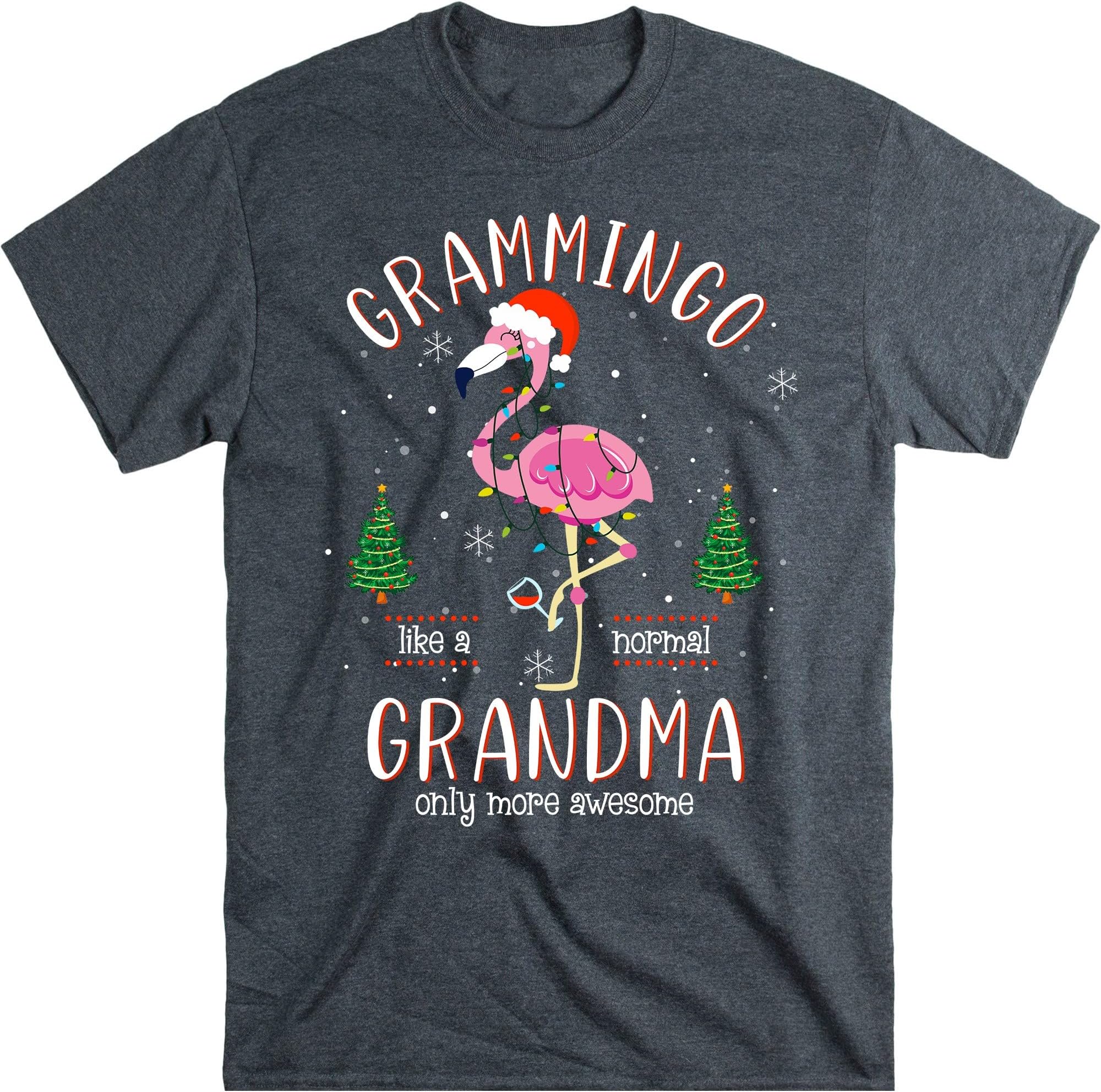 Christmas Grammingo Like a Normal Grandma Only More Awesome Mom T-Shirt – Dark Heather/X-Large